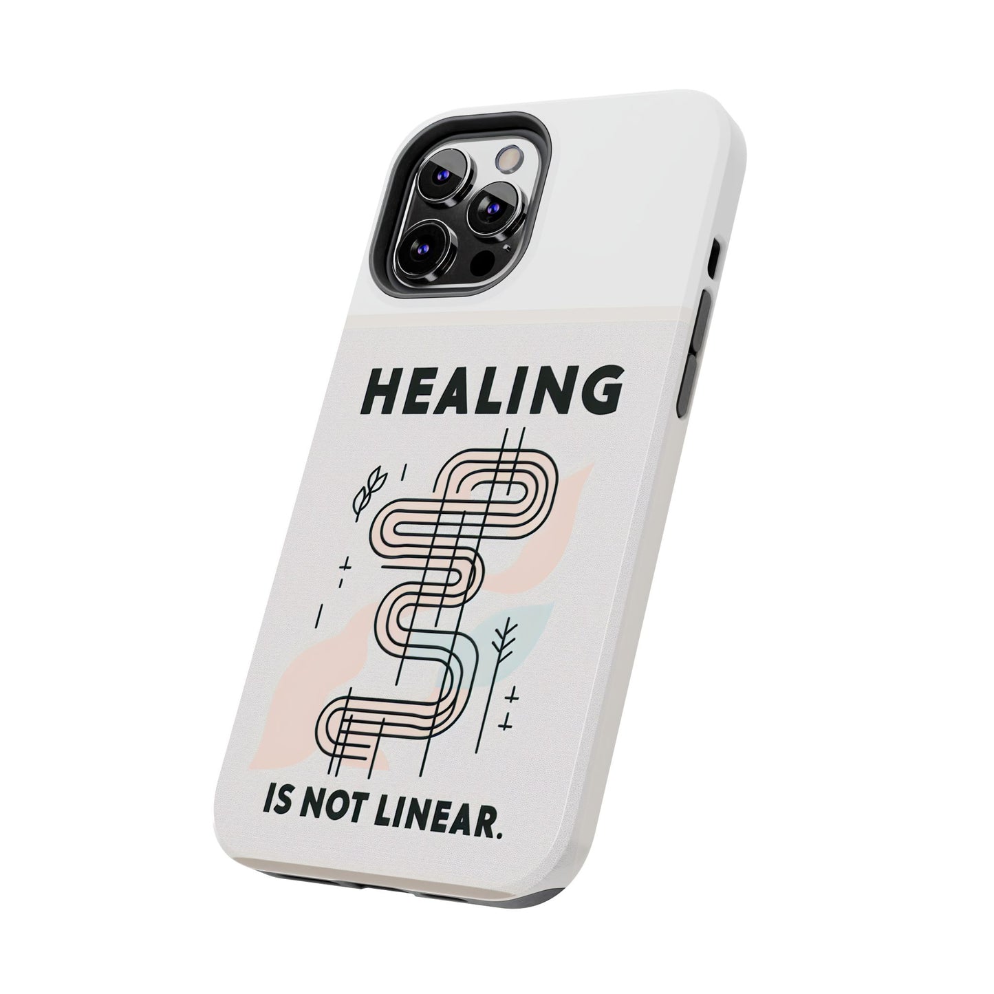 Healing Is Not Linear Tough Phone Case - Durable and Stylish Protection for Your Device