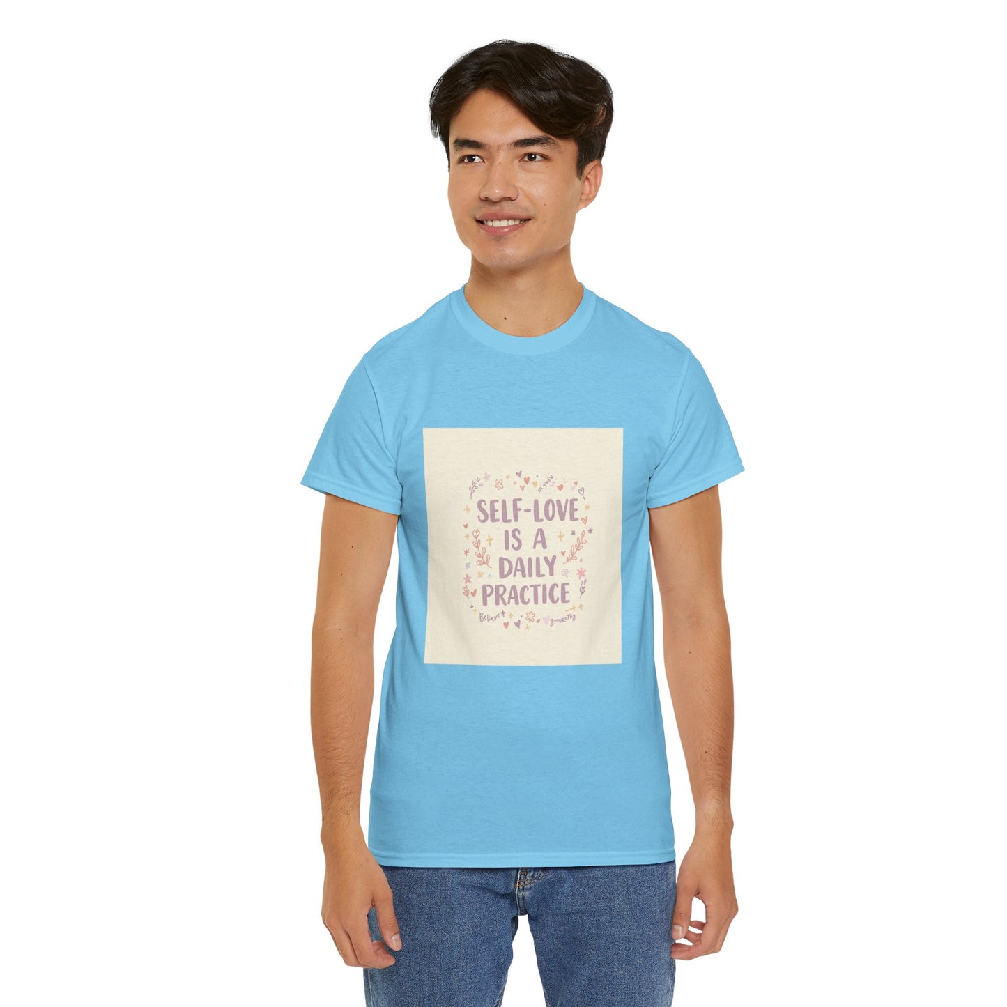 Self-Love is a Daily Practice Unisex Heavy Cotton Tee - Inspirational Graphic Tee