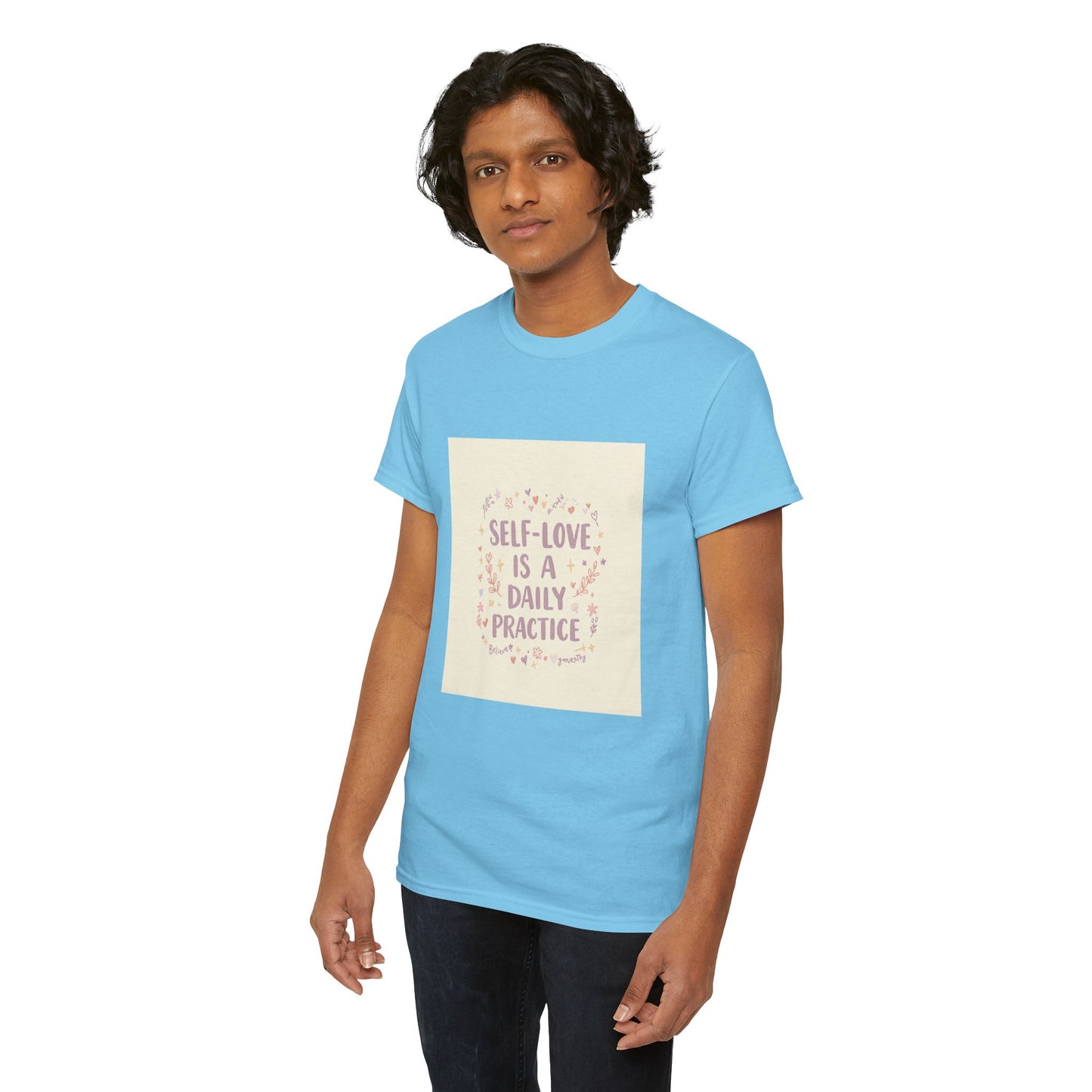 Self-Love is a Daily Practice Unisex Heavy Cotton Tee - Inspirational Graphic Tee