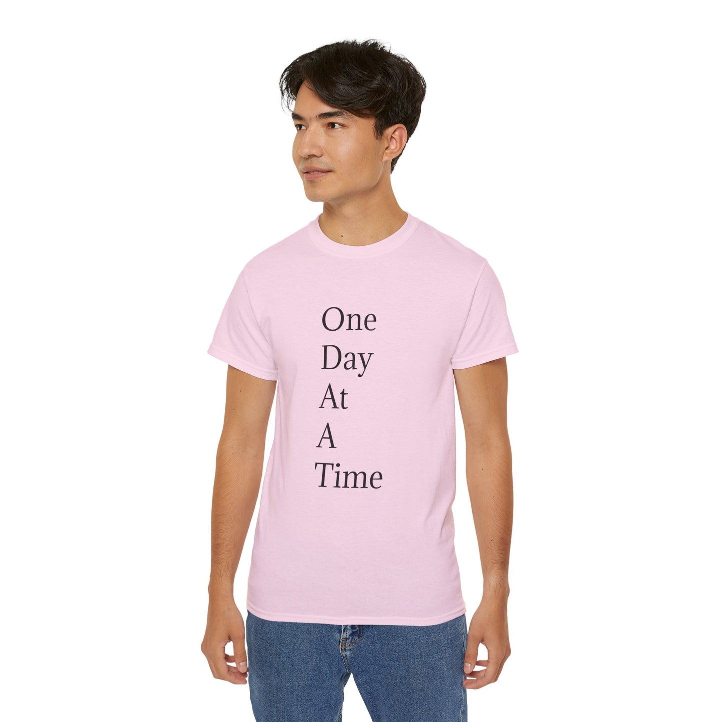 Inspirational Unisex Ultra Cotton Tee - "One Day At A Time"