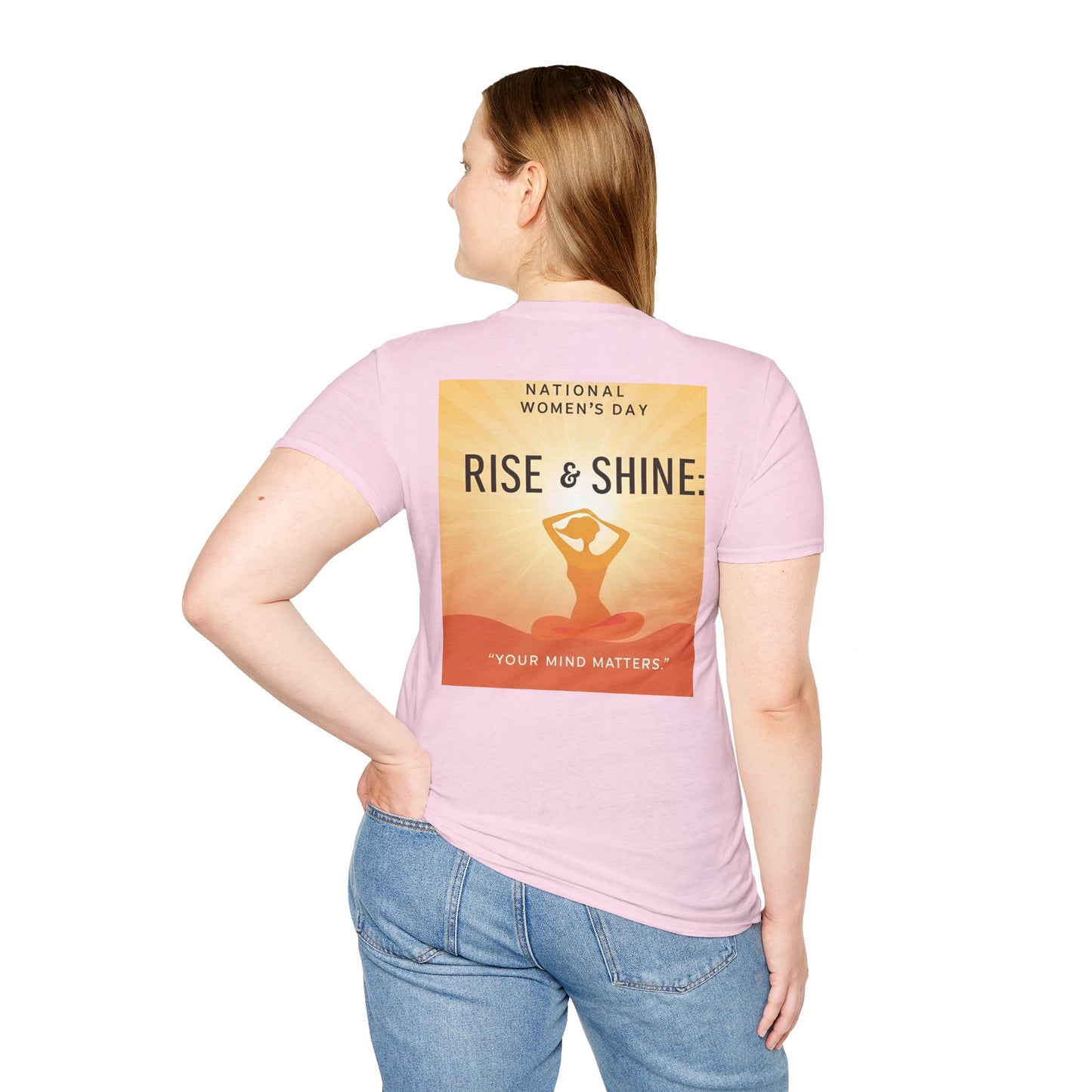 Empowering Women's Day T-Shirt - "Rise & Shine: Your Mind Matters"