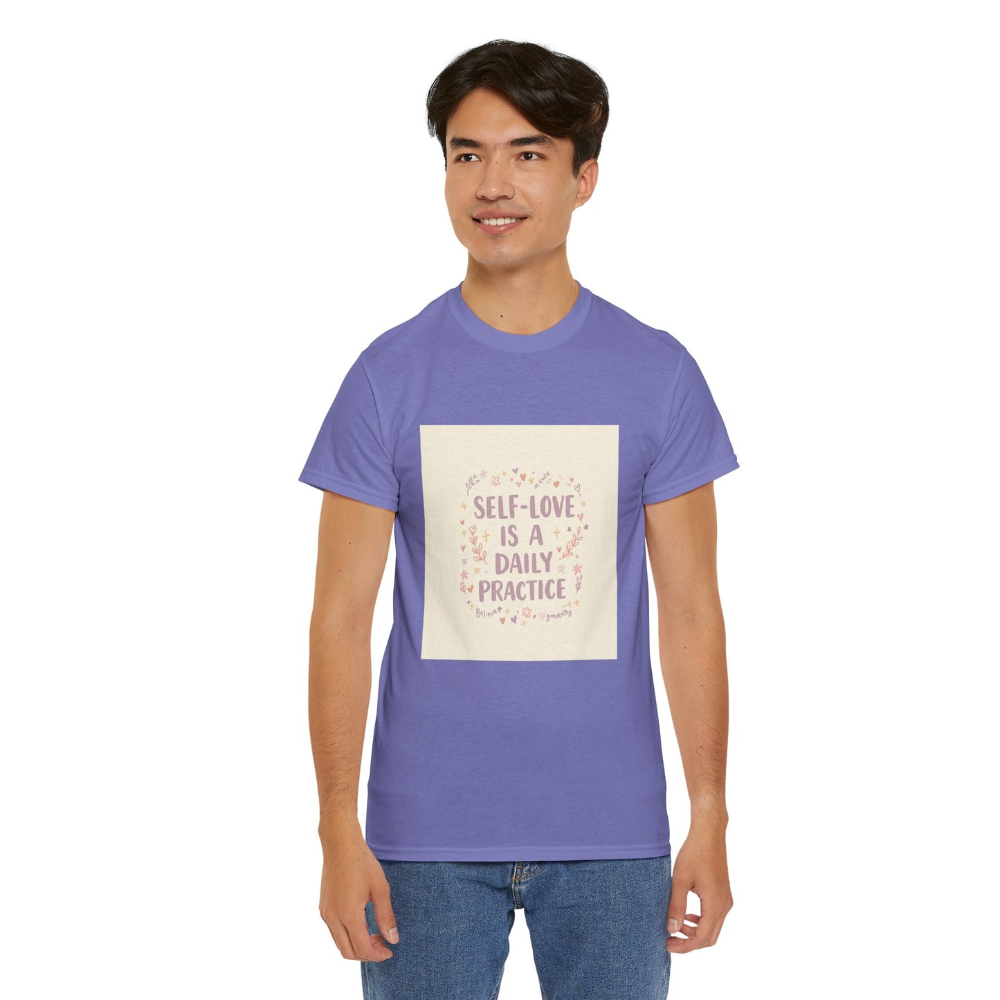 Self-Love is a Daily Practice Unisex Heavy Cotton Tee - Inspirational Graphic Tee