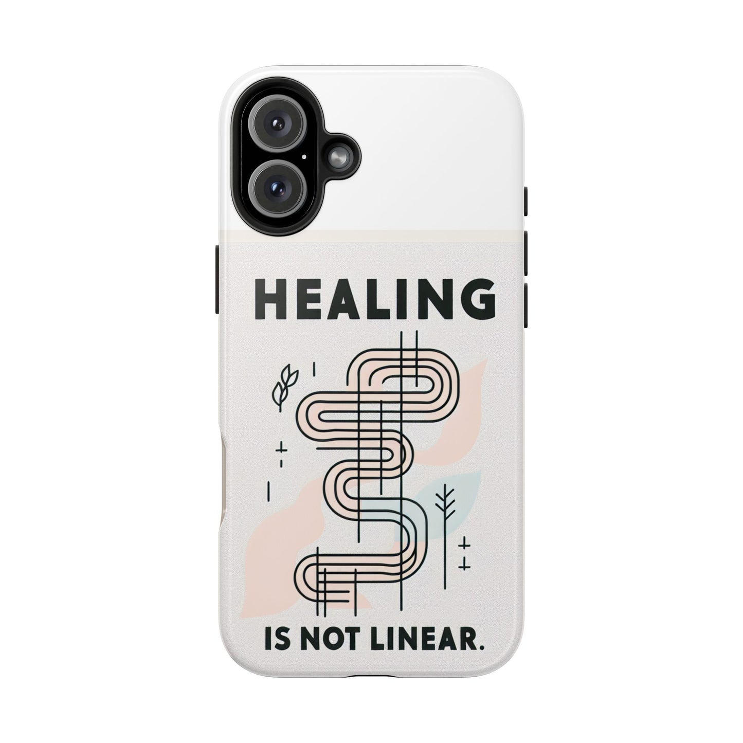 Healing Is Not Linear Tough Phone Case - Durable and Stylish Protection for Your Device