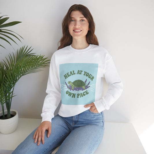 Heal at Your Own Pace Sweatshirt - Unisex Heavy Blend™ Crewneck