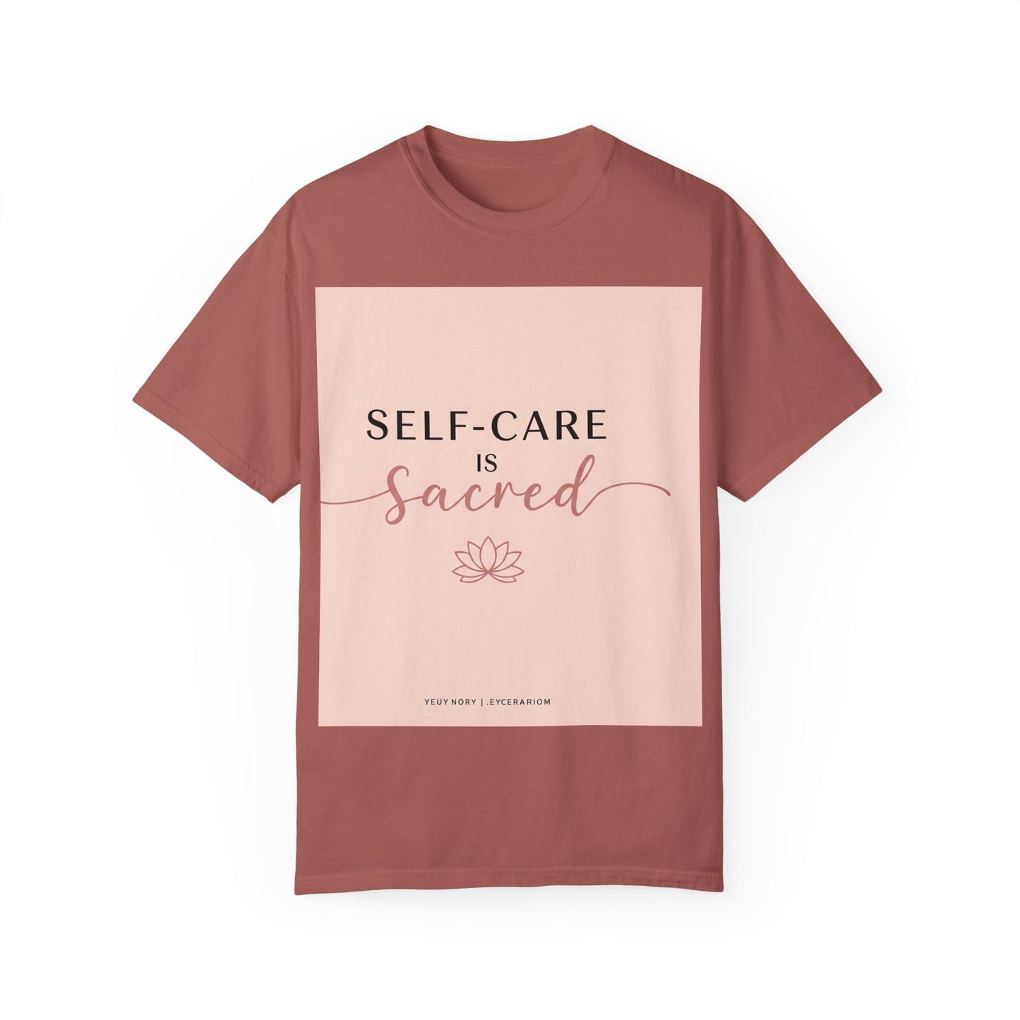 Front Print Design "Self-Care is Sacred" T-Shirt