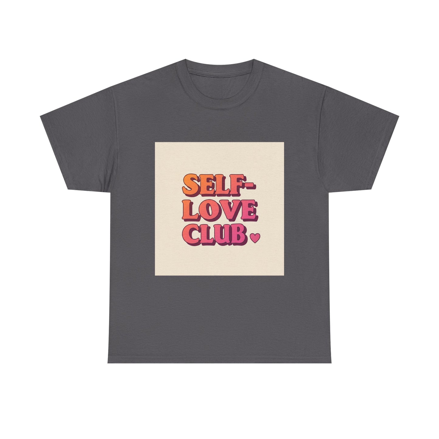 Self-Love Club Unisex Heavy Cotton Tee - Empowerment & Comfort for All