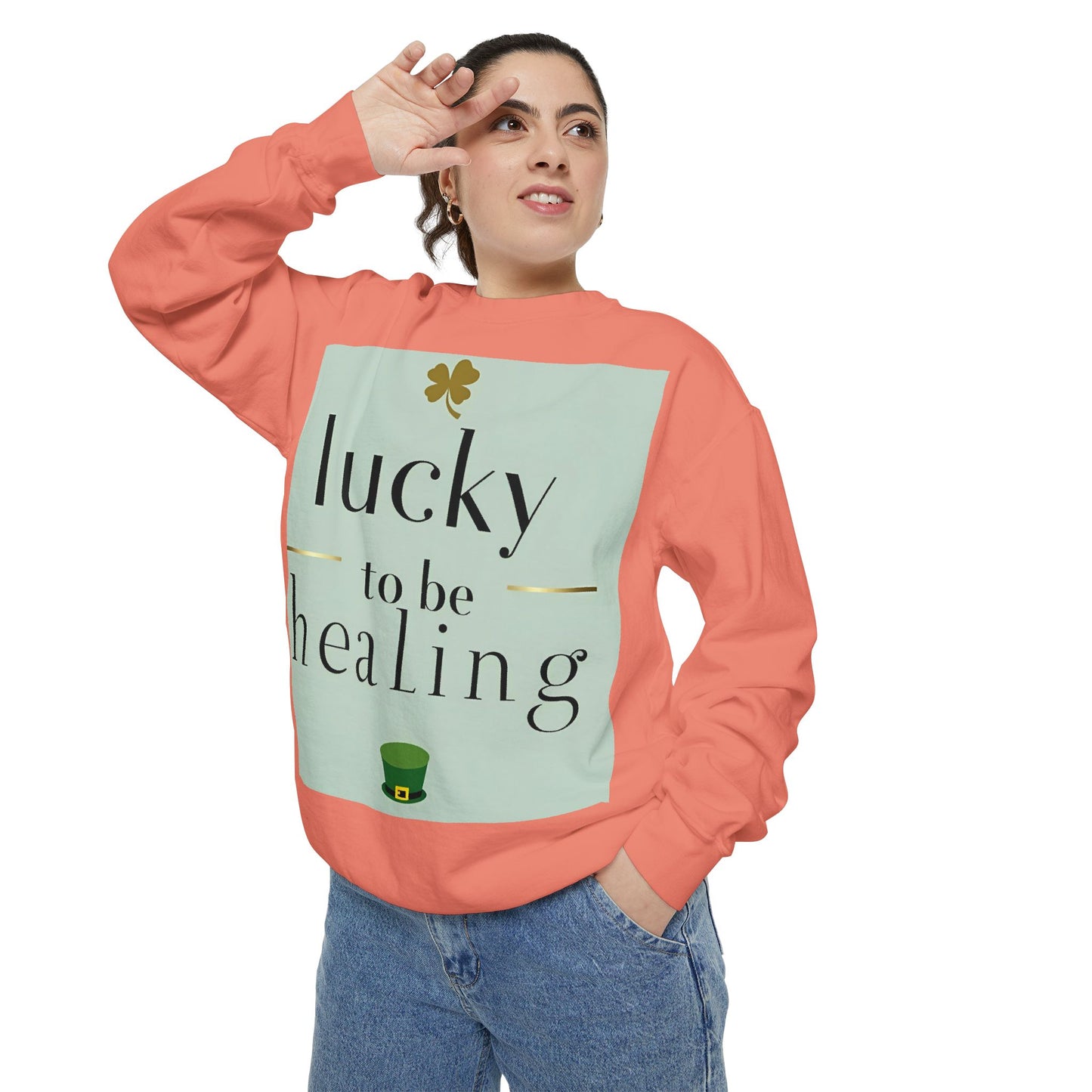 Front Print Design -"Lucky to Be Healing" Sweatshirt