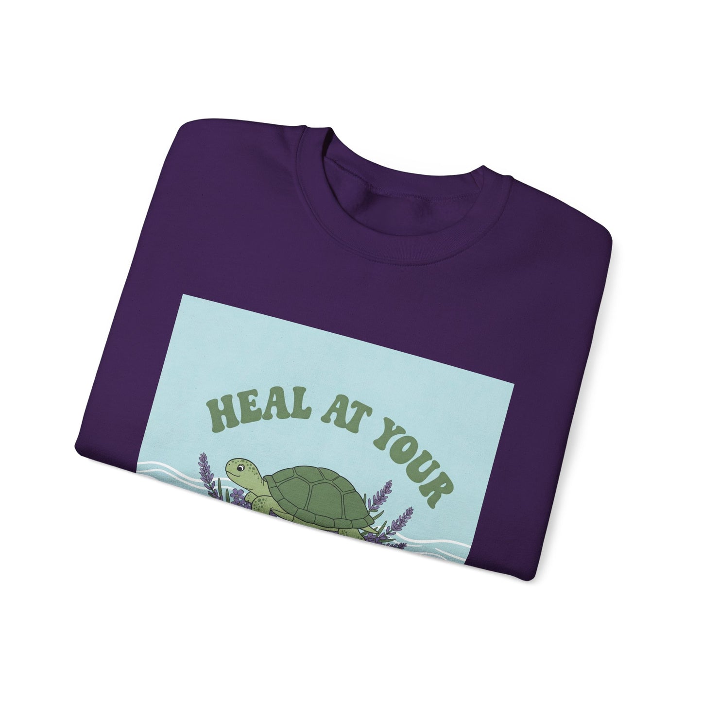 Heal at Your Own Pace Sweatshirt - Unisex Heavy Blend™ Crewneck