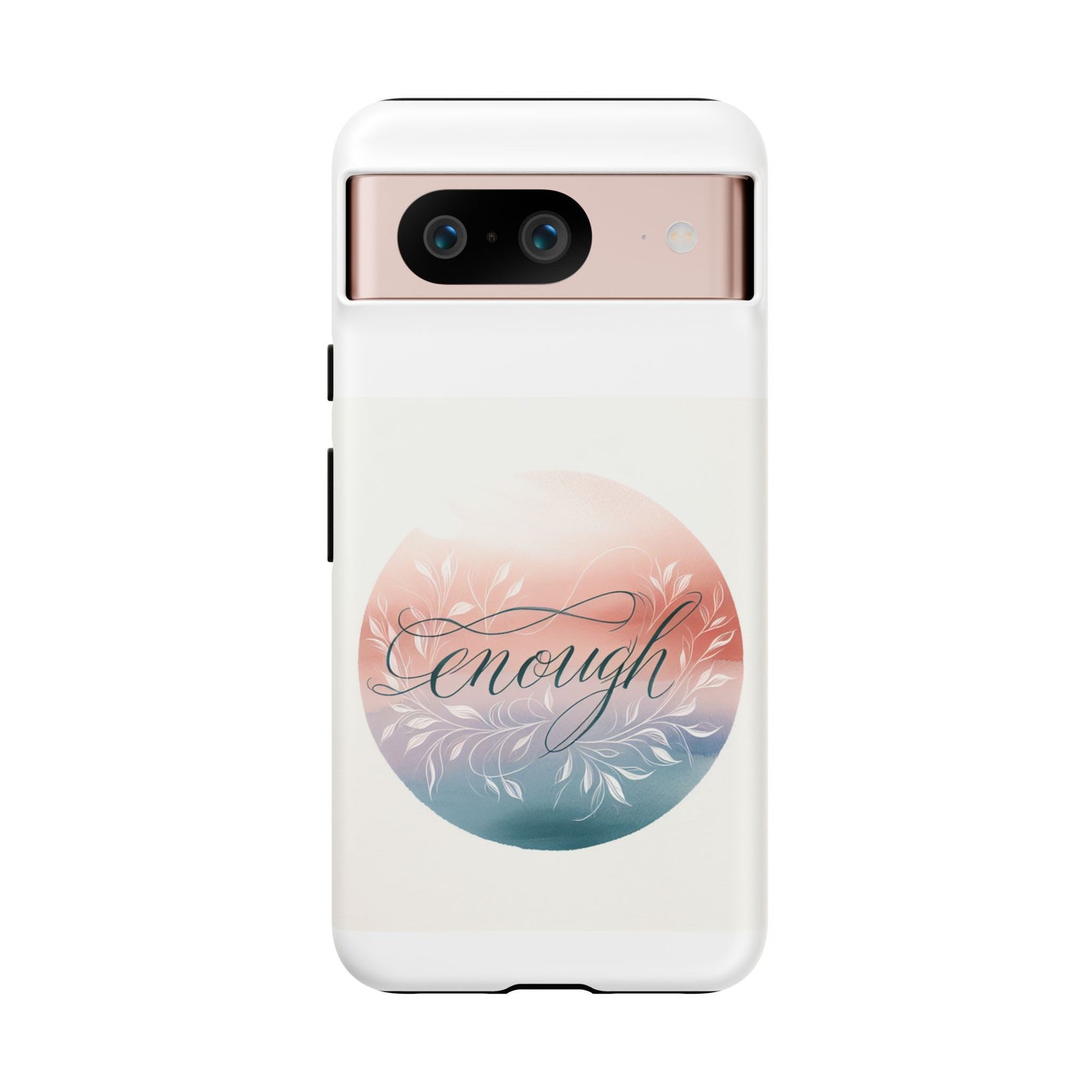 Floral iPhone Case - 'Enough' Design - Tough & Protective Phone Cover