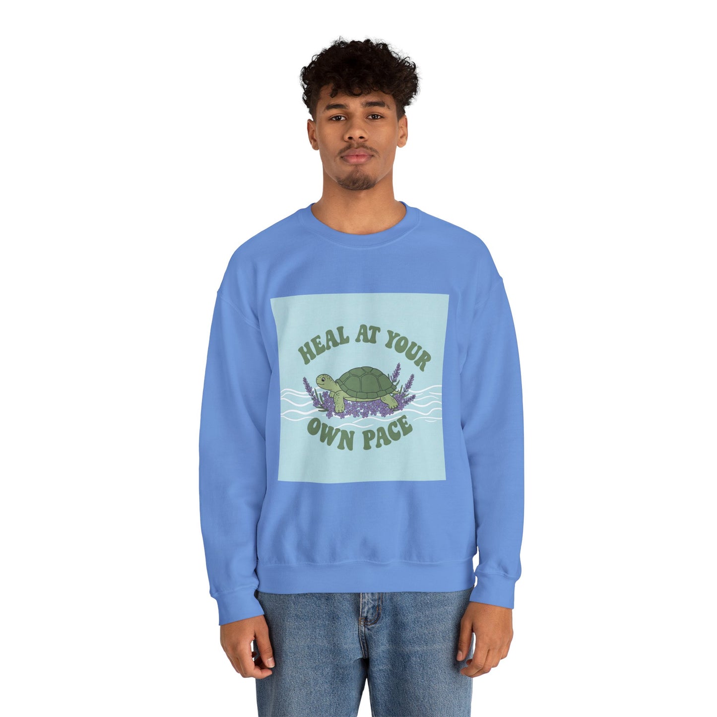 Heal at Your Own Pace Sweatshirt - Unisex Heavy Blend™ Crewneck