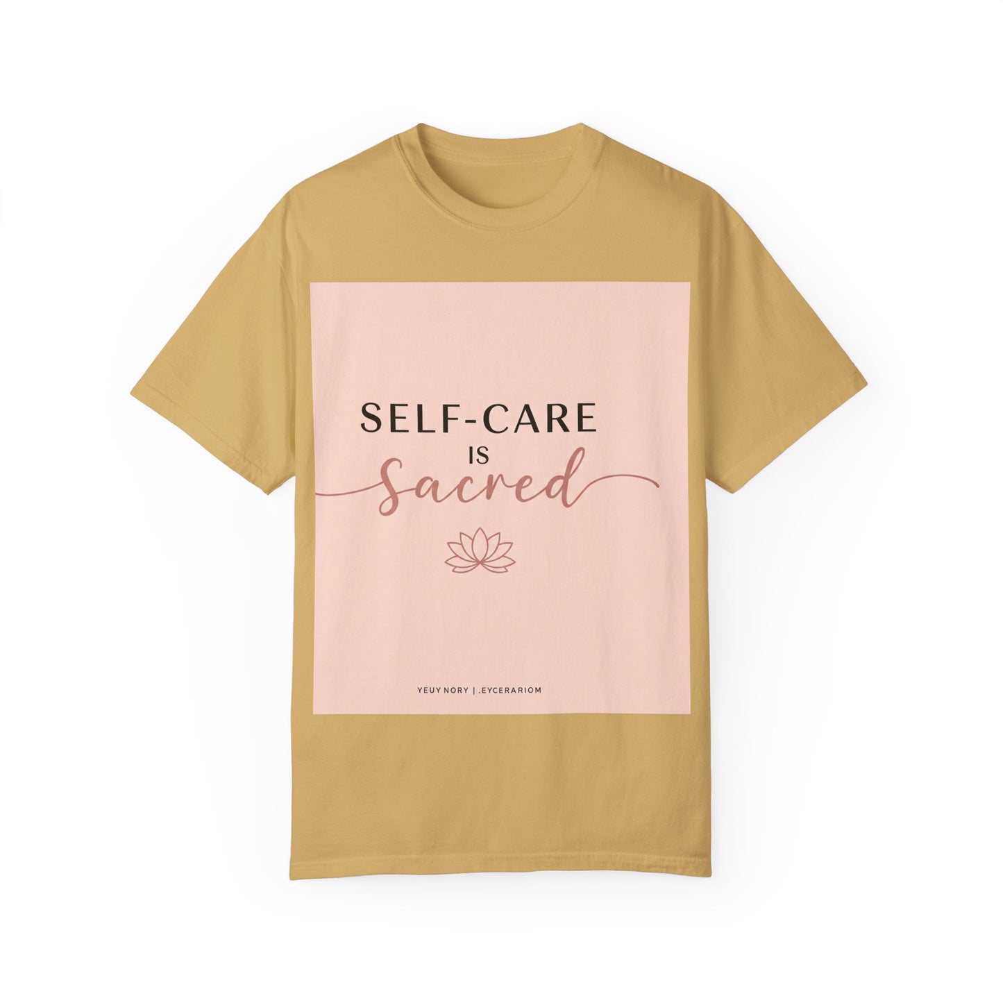 Front Print Design "Self-Care is Sacred" T-Shirt