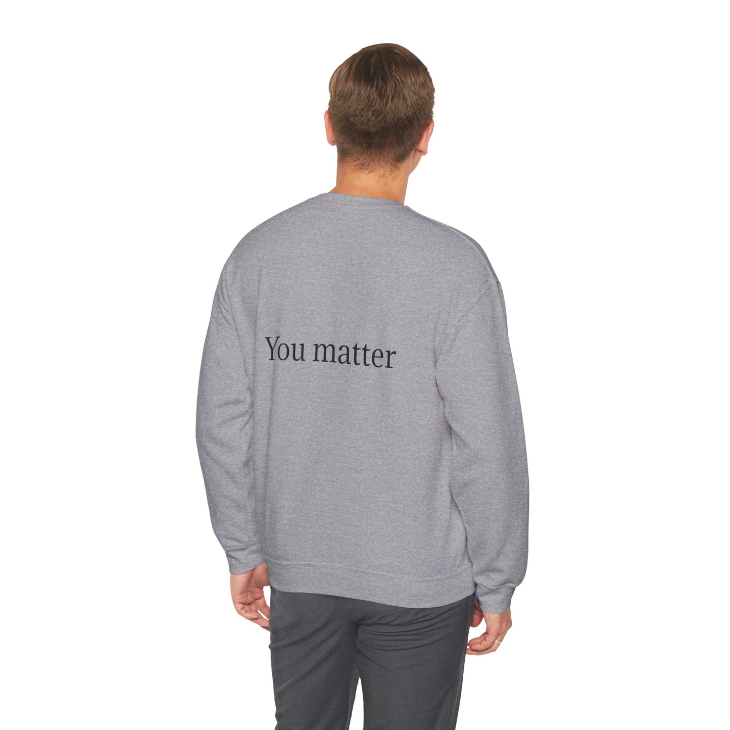 You Matter Unisex Heavy Blend™ Rondnek-trui - Gerieflike en inspirerende klere