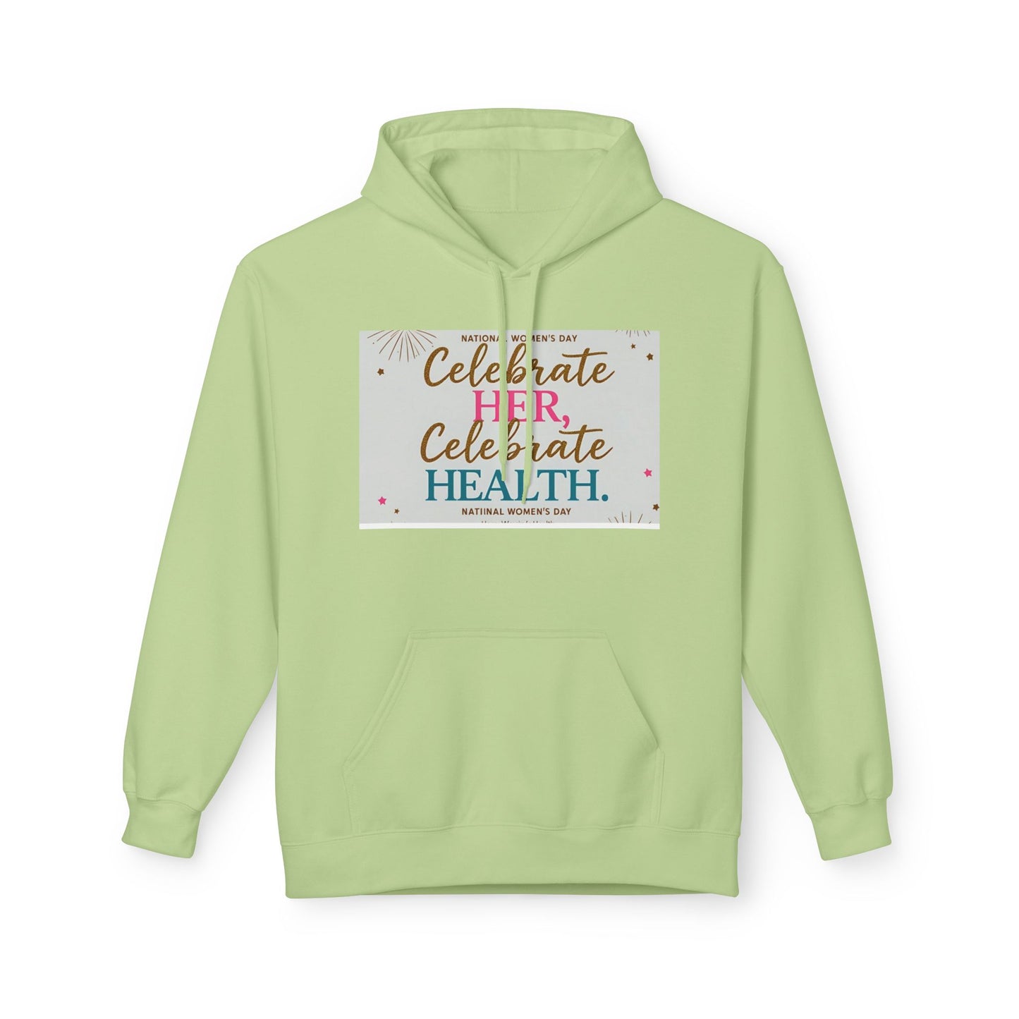 Celebrate Her Health Unisex Fleece Hoodie for Women's Day