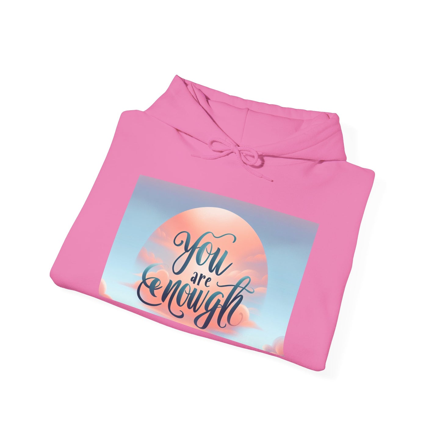 You are Enough Hoodie