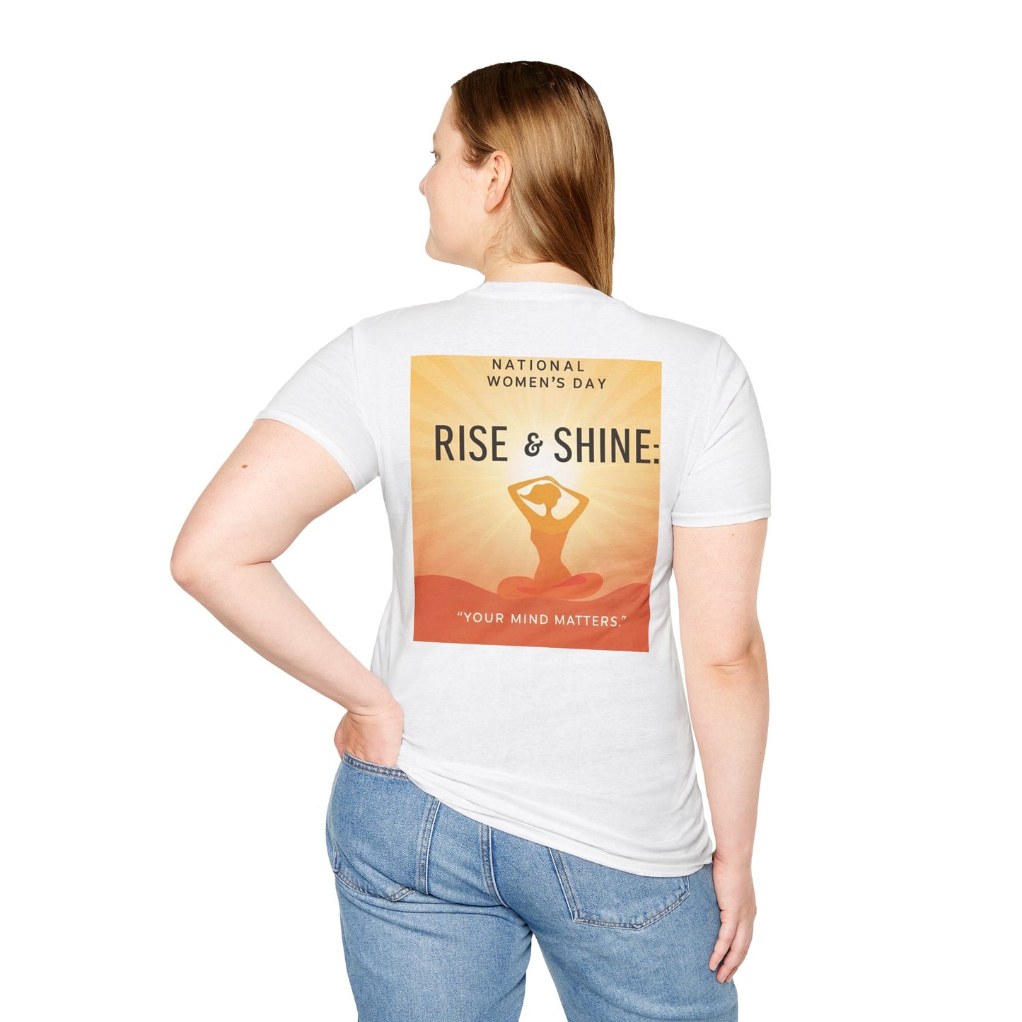 Empowering Women's Day T-Shirt - "Rise & Shine: Your Mind Matters"