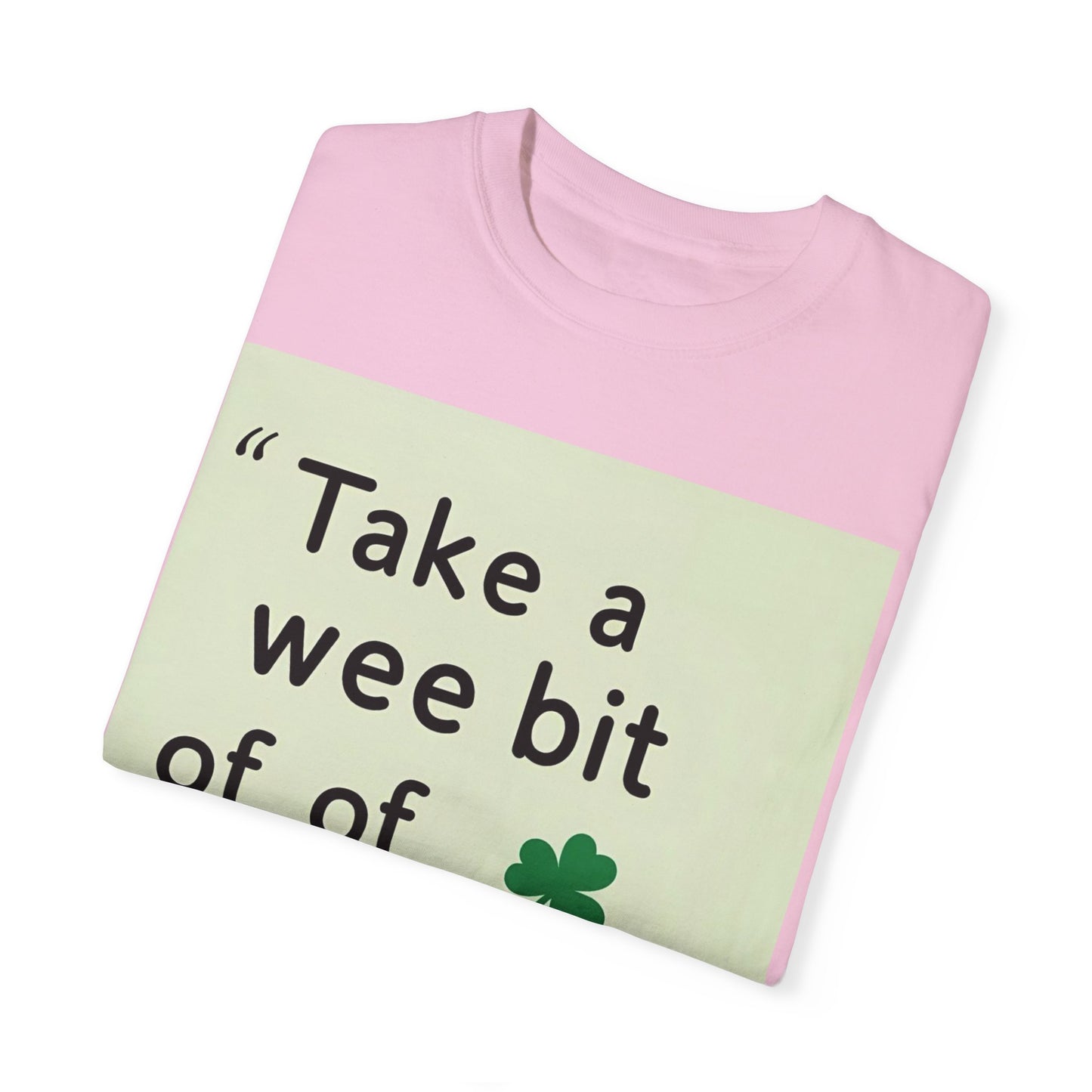 St. Patrick's Day Self-Care T-Shirt - Unisex Garment-Dyed Tee