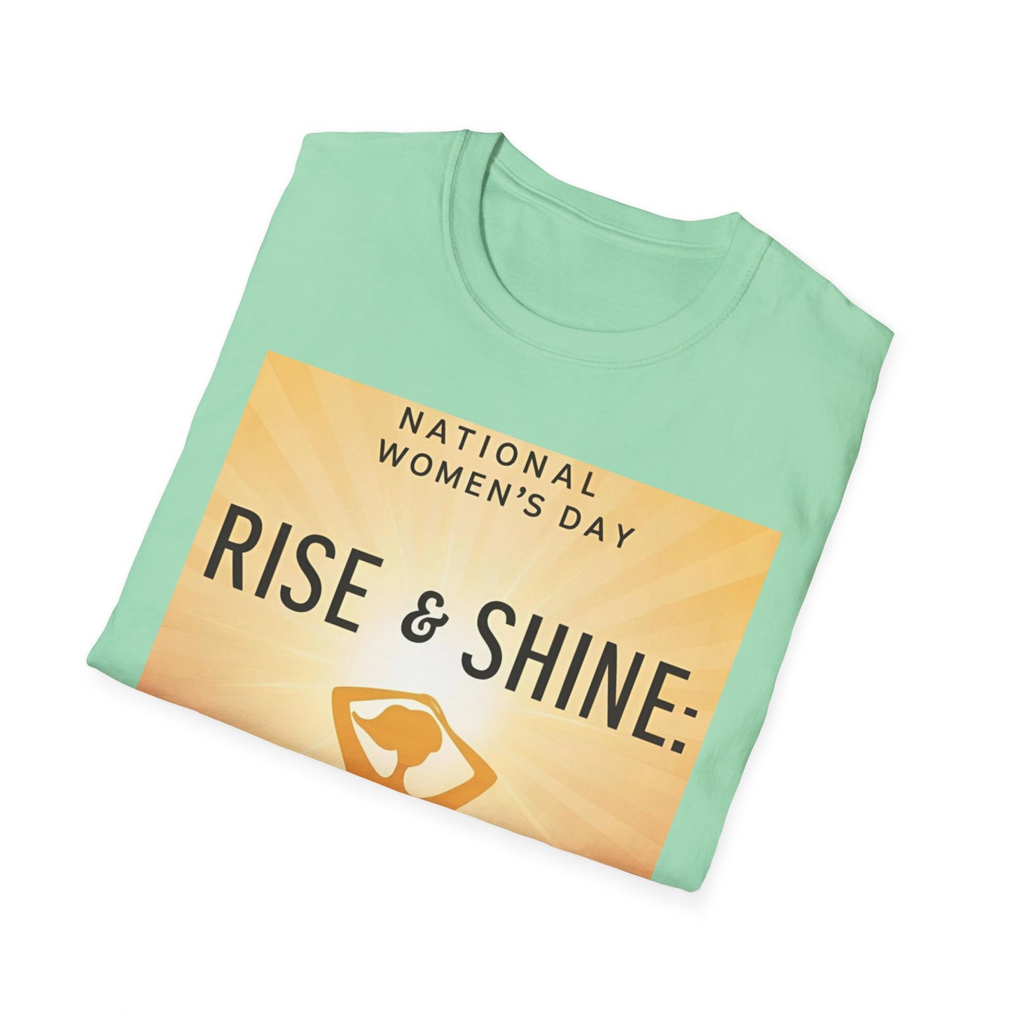 Empowering Women's Day T-Shirt - "Rise & Shine: Your Mind Matters"