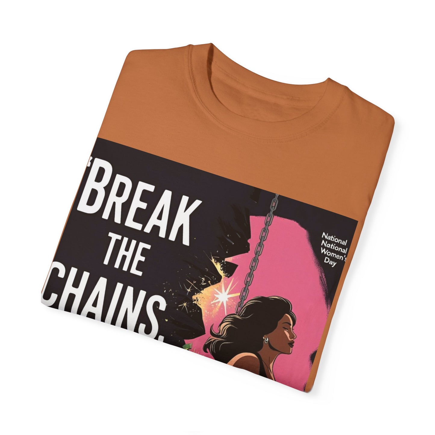 Empowerment T-Shirt: "Break the Chains, Shine" - Unisex Garment-Dyed Tee for National Freedom Day