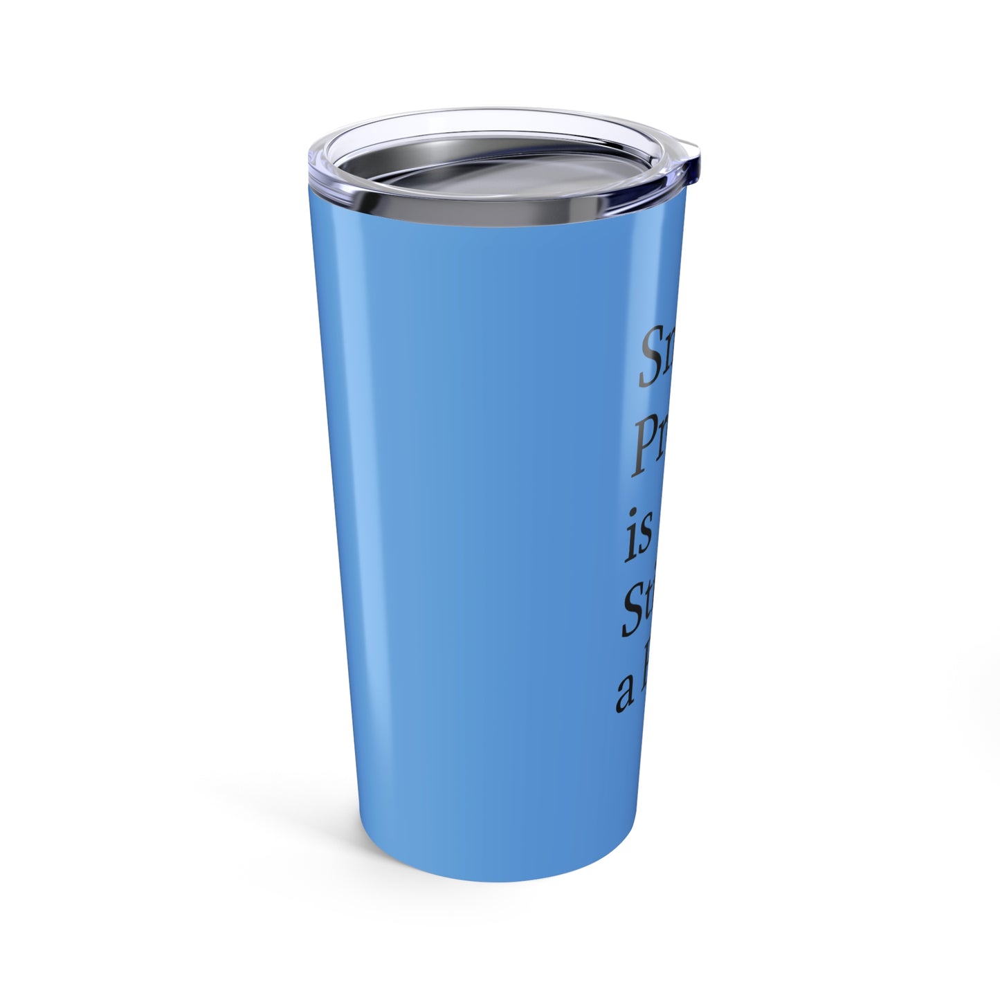 စိတ်အားထက်သန်သော 20oz Tumbler - တိုးတက်မှုမရှိပါ - လက်ဆောင်များနှင့်နေ့စဉ်အသုံးပြုမှုအတွက် ပြီးပြည့်စုံသည်