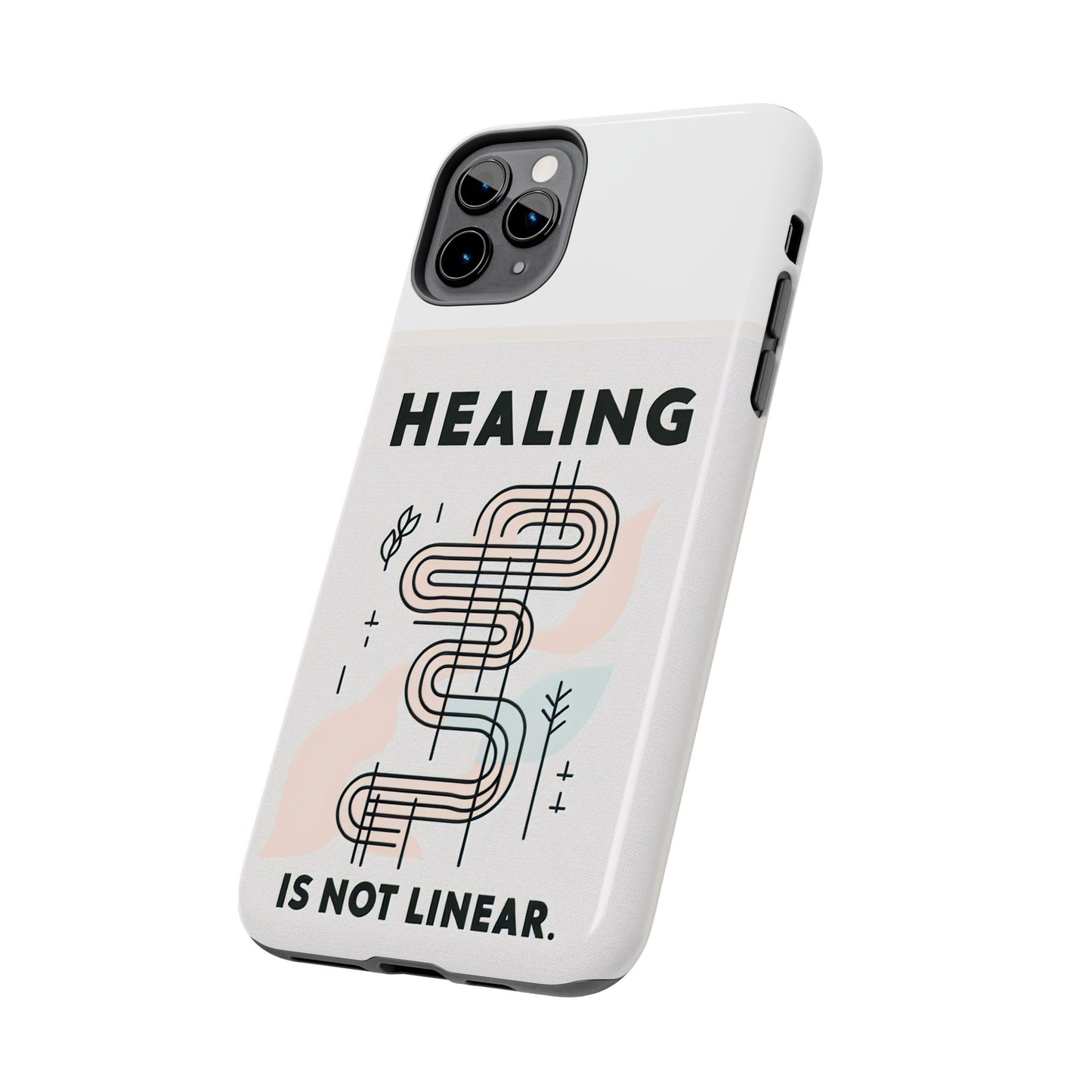 Healing Is Not Linear Tough Phone Case - Durable and Stylish Protection for Your Device