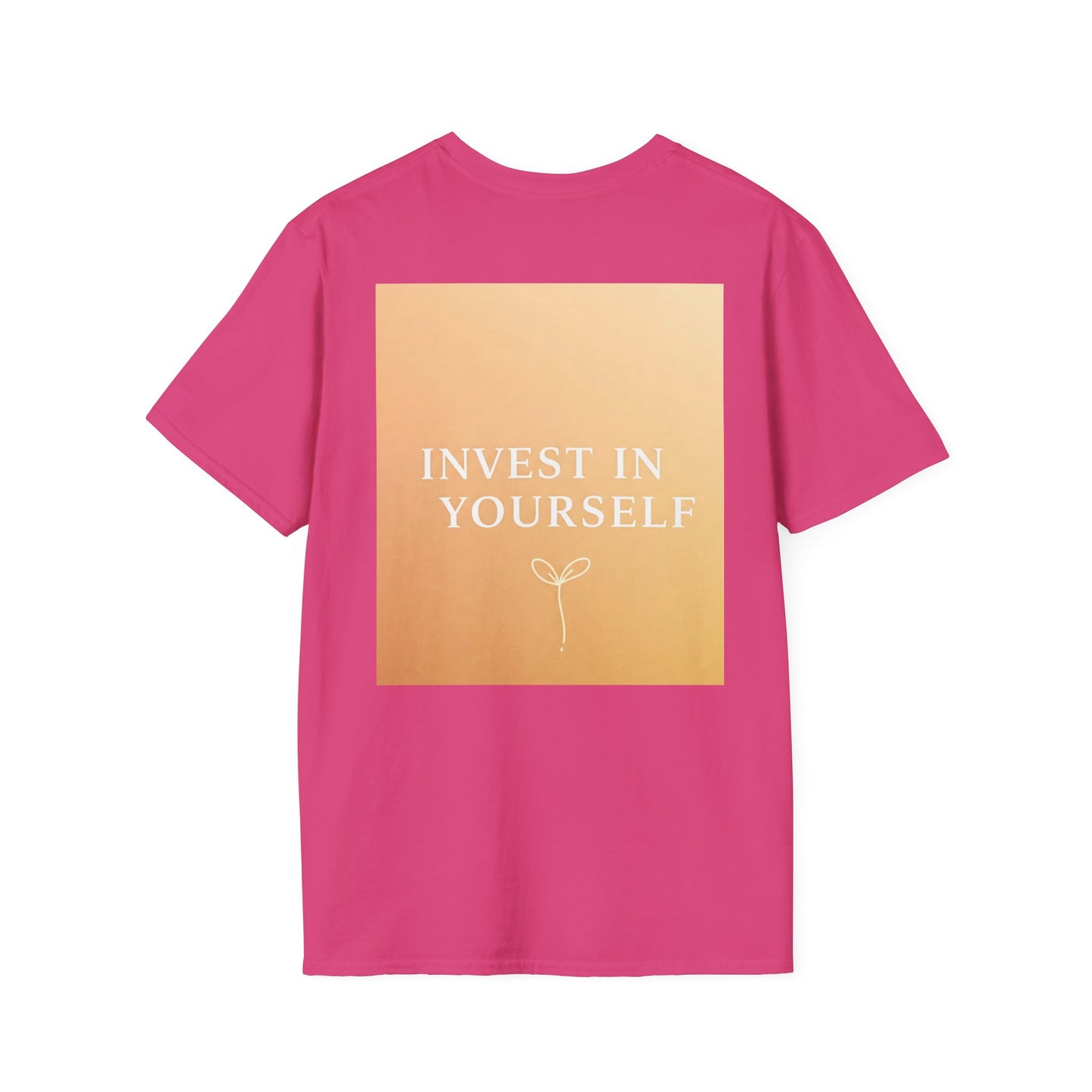 Front Print Design "Invest in Yourself" T-Shirt