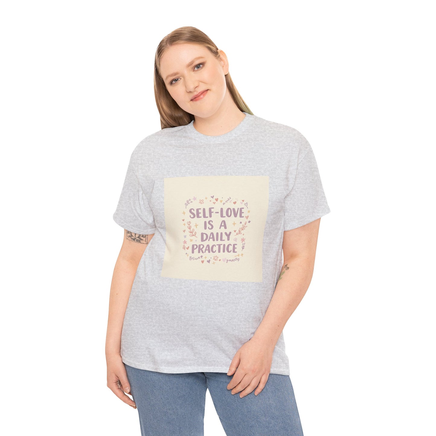 Self-Love is a Daily Practice Unisex Heavy Cotton Tee - Inspirational Graphic Tee