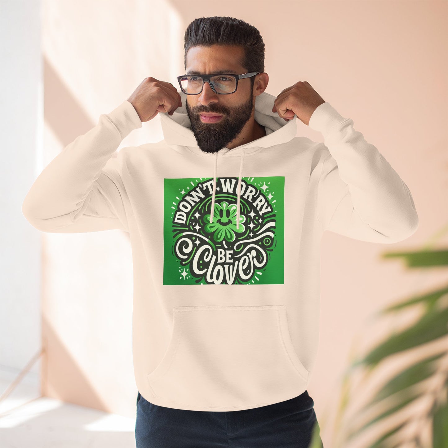 St. Patrick's Day Fleece Hoodie - "Moenie bekommerd wees nie, wees Clover"