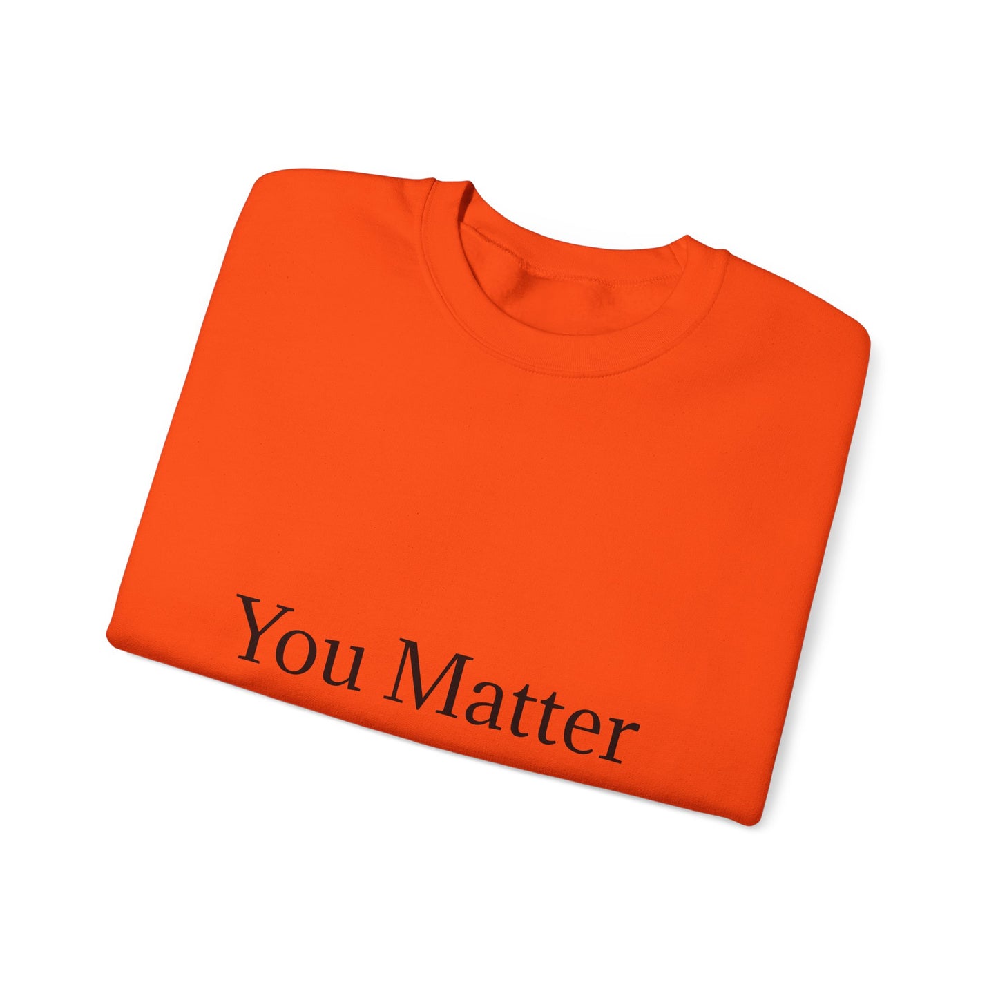 You Matter Unisex Heavy Blend™ Rondnek-trui - Gerieflike en inspirerende klere