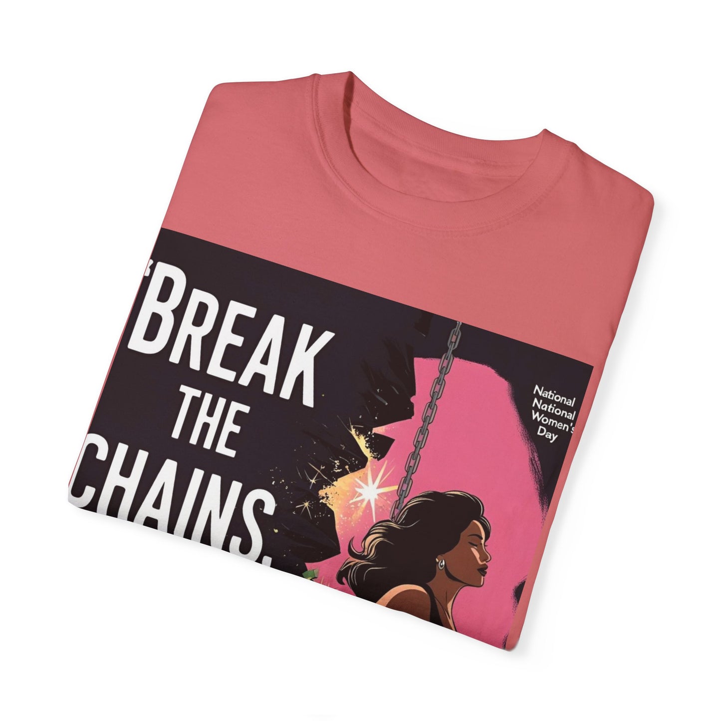 Empowerment T-Shirt: "Break the Chains, Shine" - Unisex Garment-Dyed Tee for National Freedom Day