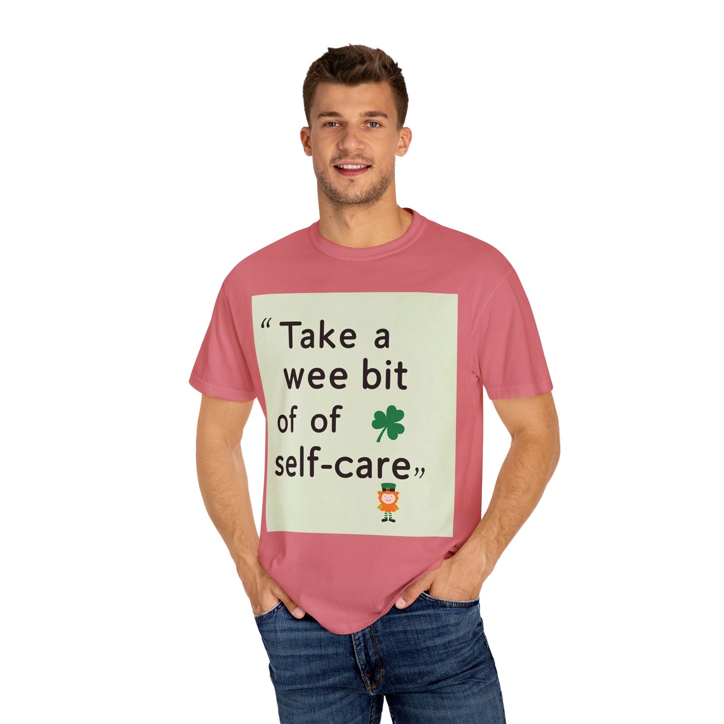 St. Patrick's Day Self-Care T-Shirt - Unisex Garment-Dyed Tee