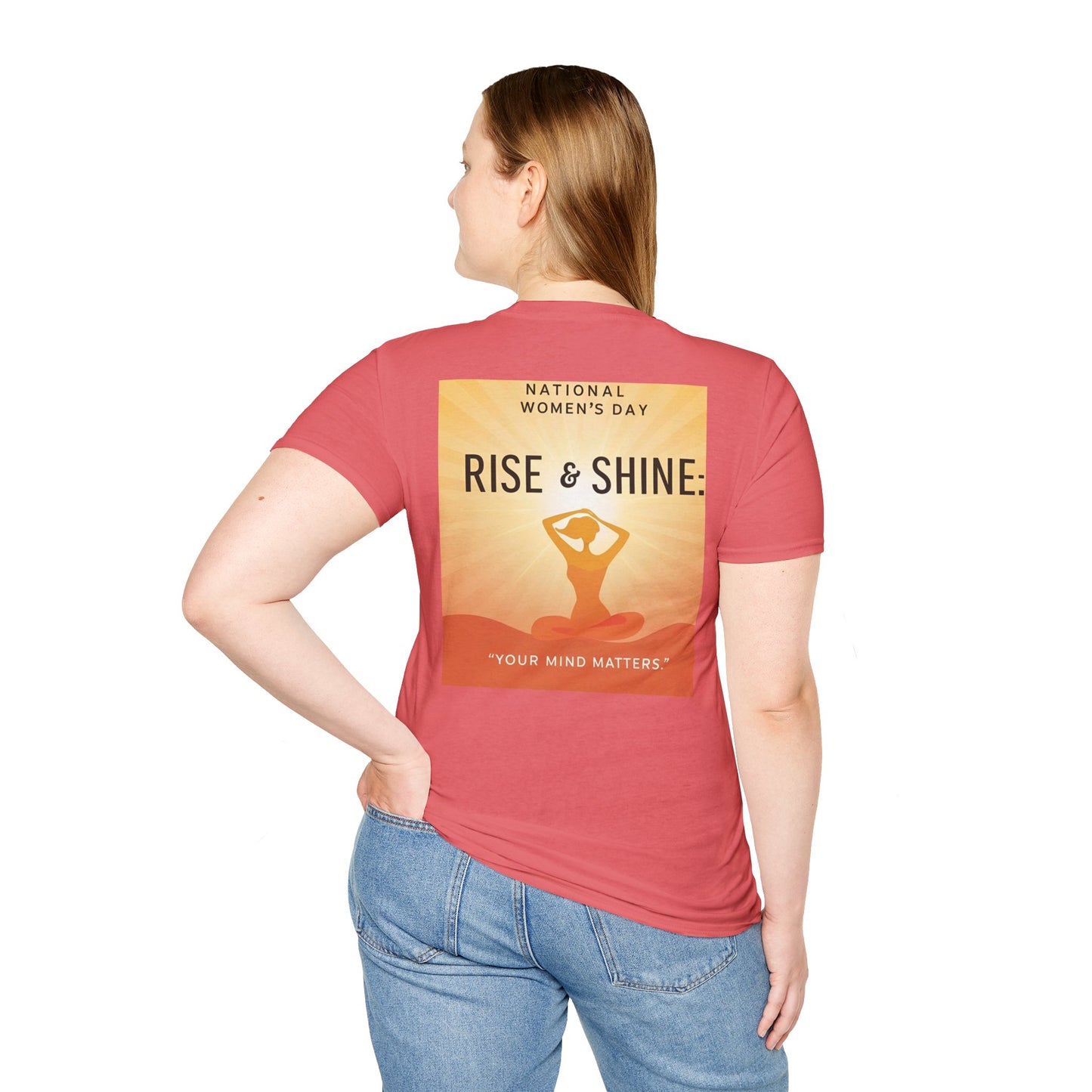 Empowering Women's Day T-Shirt - "Rise & Shine: Your Mind Matters"