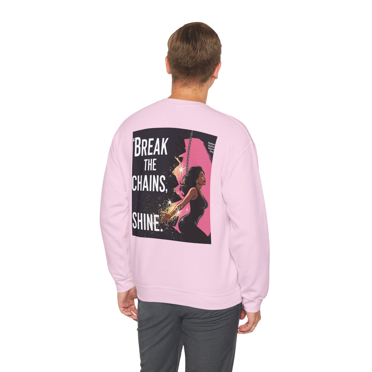 Empowering Feminist Sweatshirt - "Break the Chains, Shine"