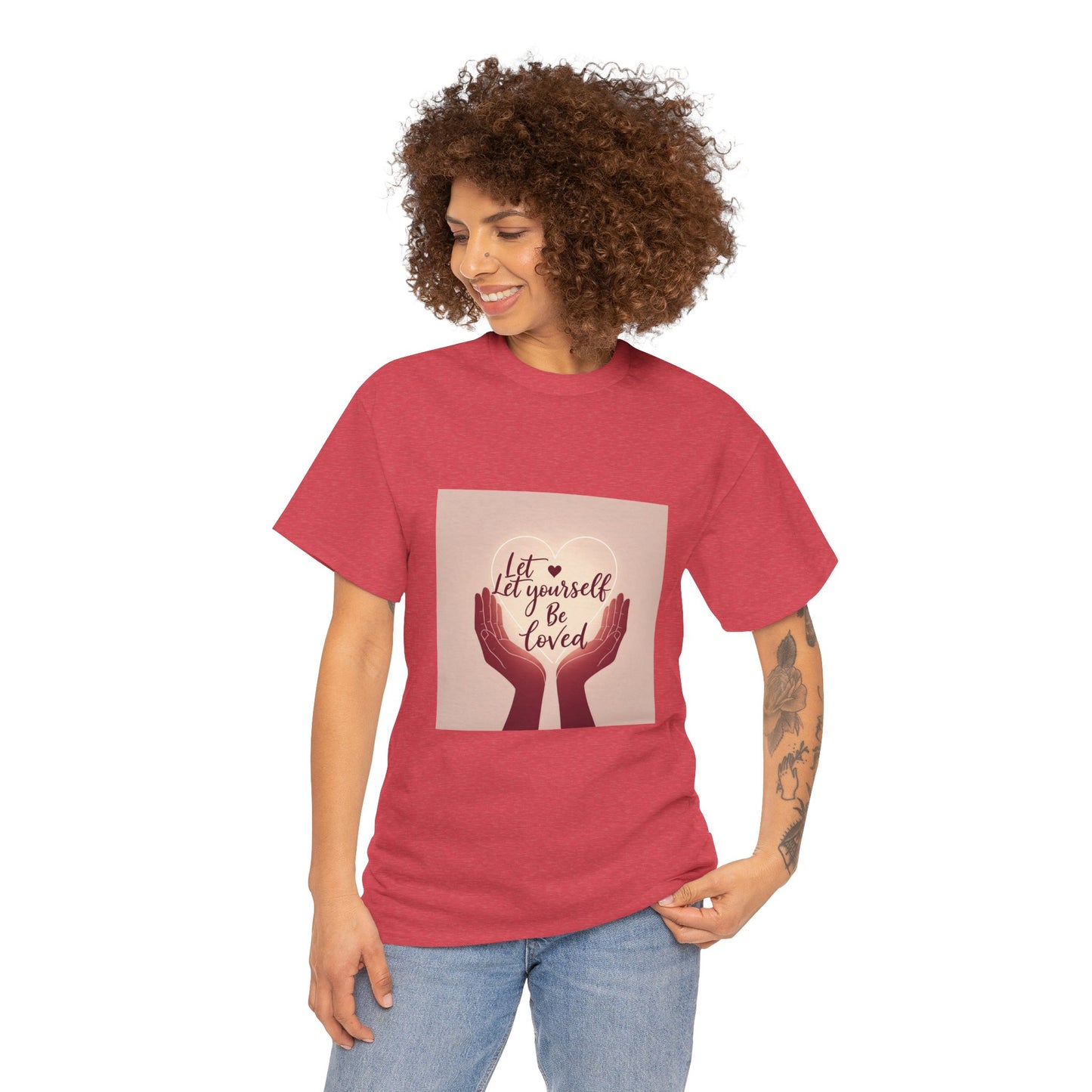 Let Yourself Be Loved T-Shirt | Unisex Heavy Cotton Tee for Self-Love & Positivity