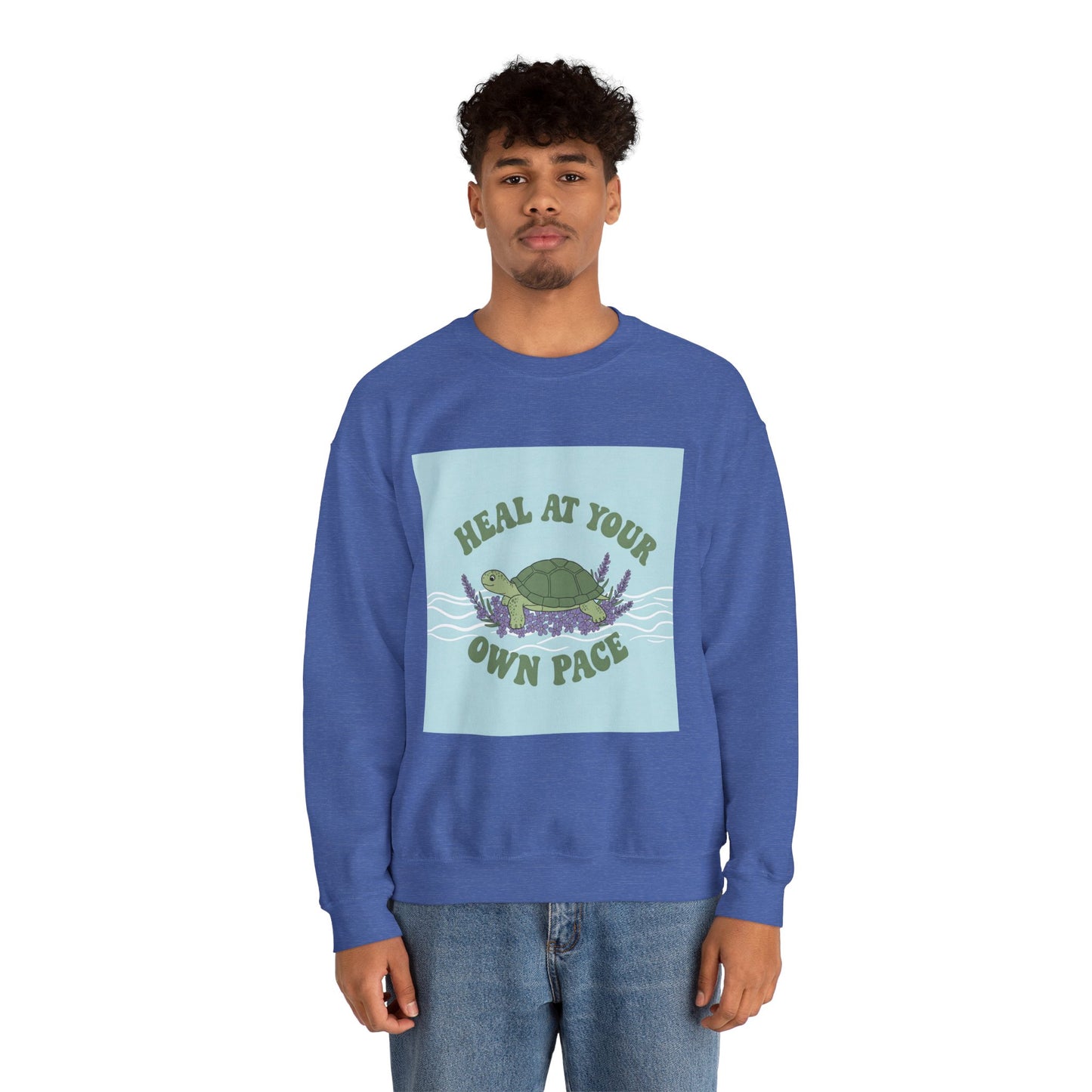 Heal at Your Own Pace Sweatshirt - Unisex Heavy Blend™ Crewneck