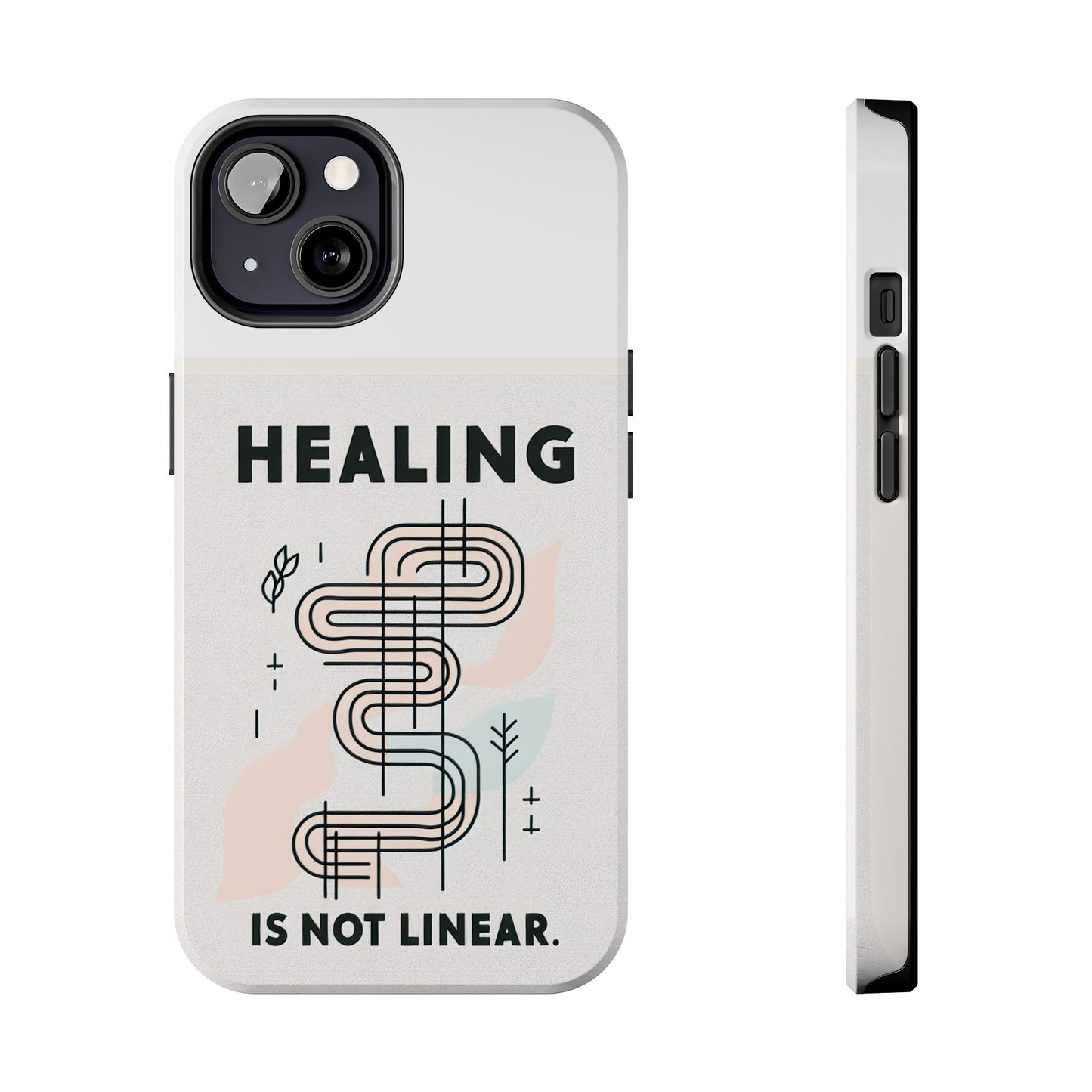 Healing Is Not Linear Tough Phone Case - Durable and Stylish Protection for Your Device