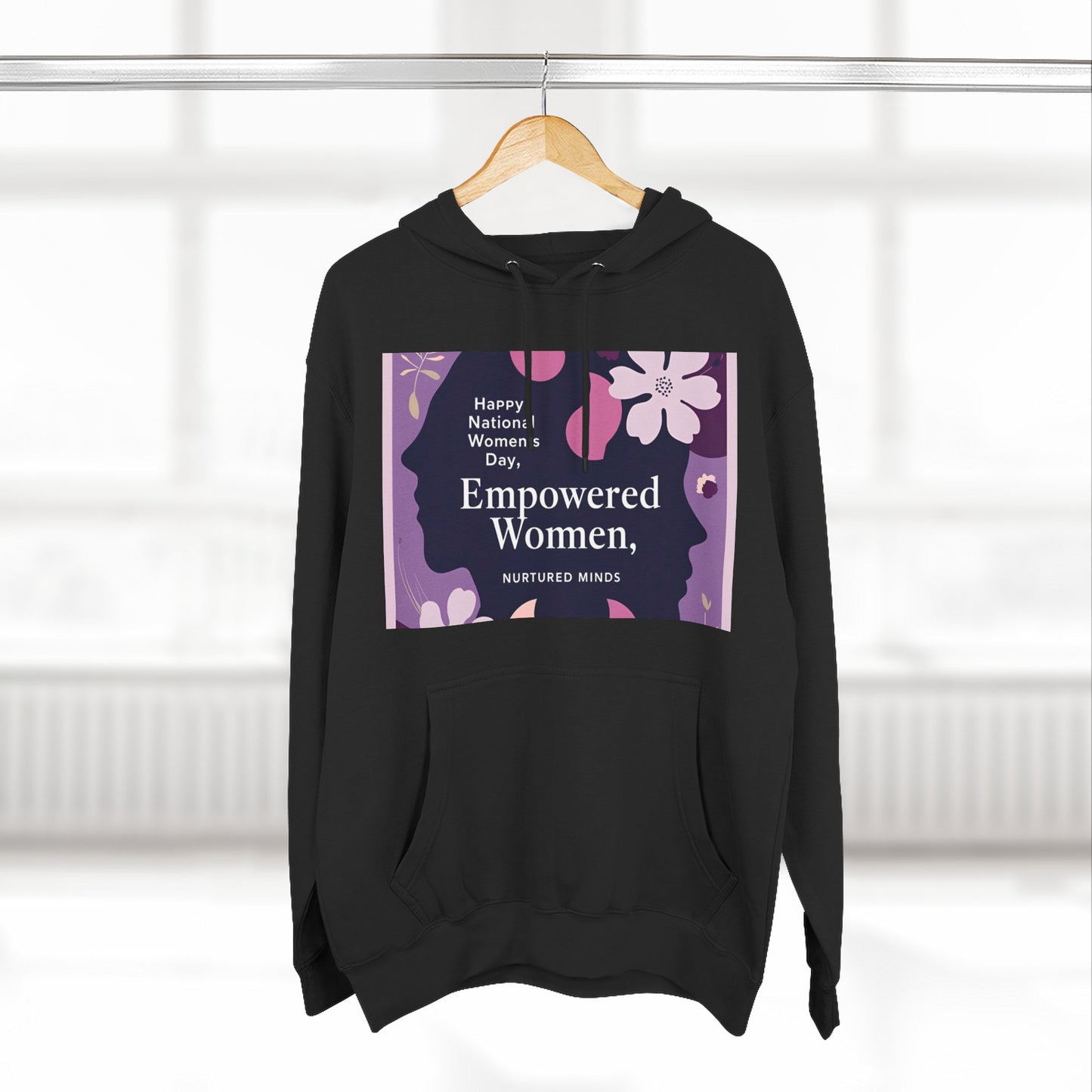 Empowered Women Fleece Hoodie - Happy National Women's Day Design