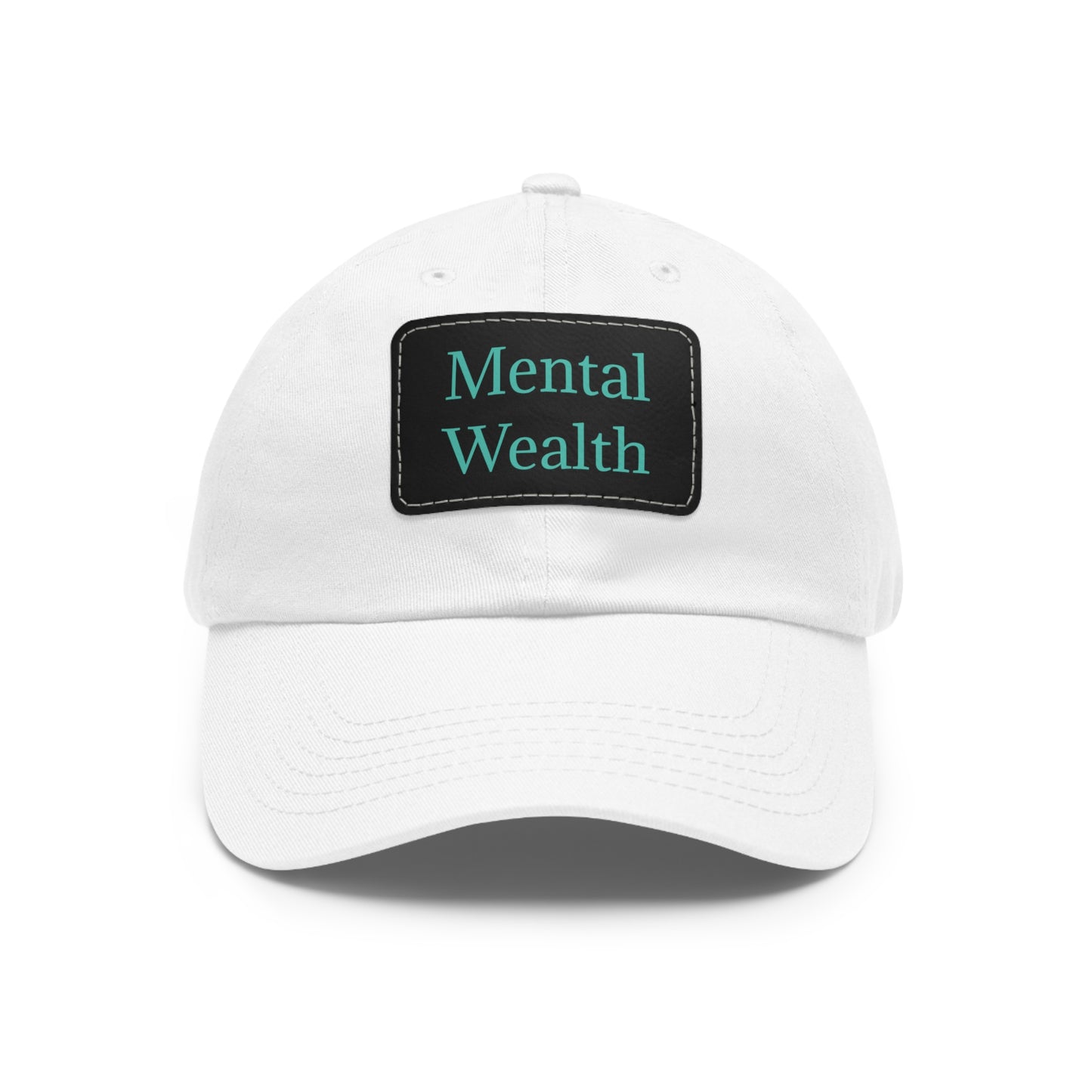 Mental Wealth Dad Hat with Leather Patch - Classic Style Cap for Mindfulness