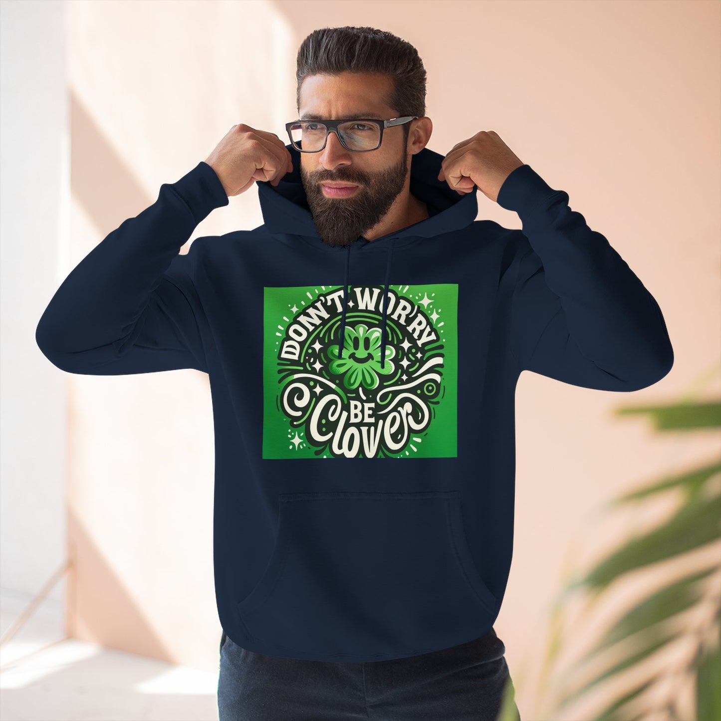 St. Patrick's Day Fleece Hoodie - "စိတ်မပူပါနဲ့ Clover ဖြစ်ပါစေ"