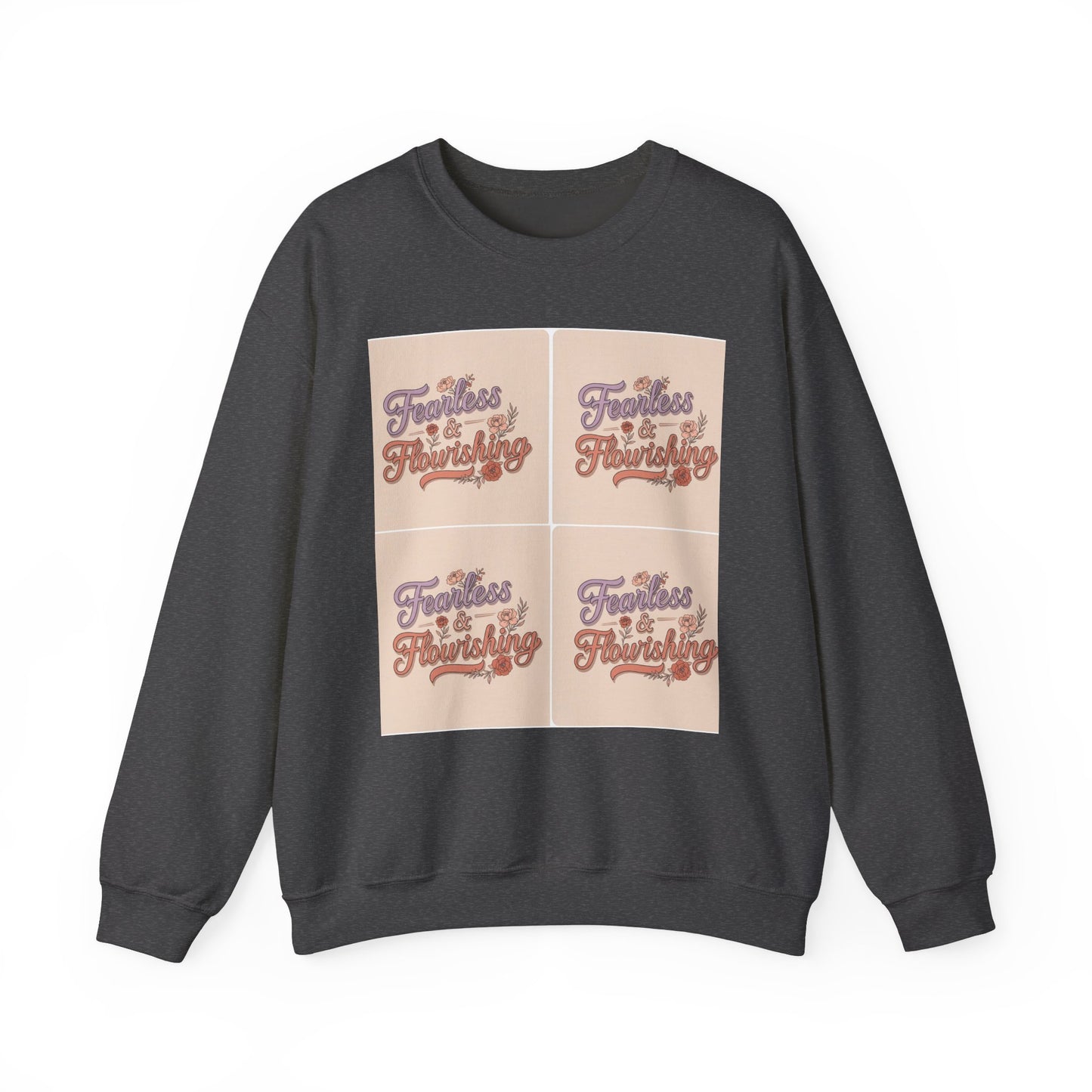 Fearless & Flourishing Crewneck Sweatshirt - Unisex Heavy Blend™ - Cozy Inspirational Apparel