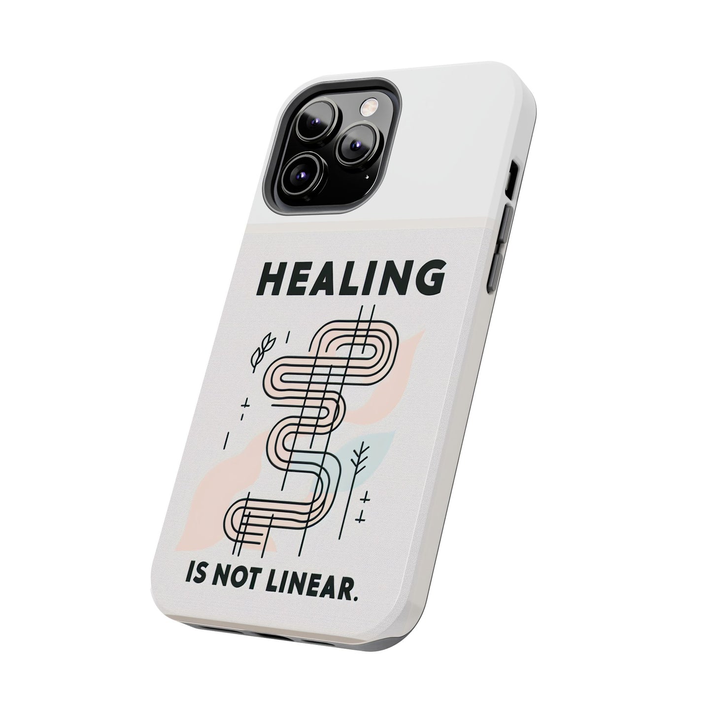 Healing Is Not Linear Tough Phone Case - Durable and Stylish Protection for Your Device