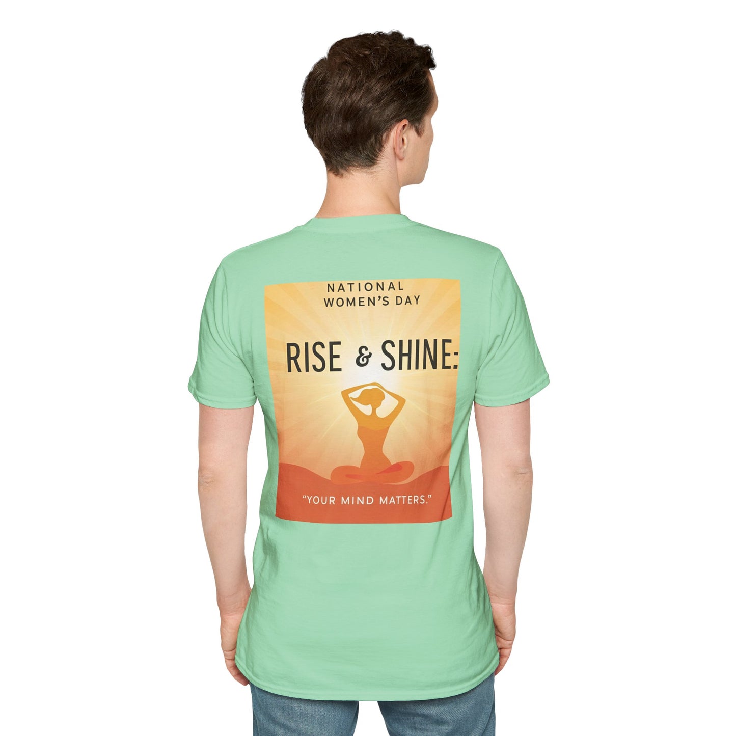 Empowering Women's Day T-Shirt - "Rise & Shine: Your Mind Matters"