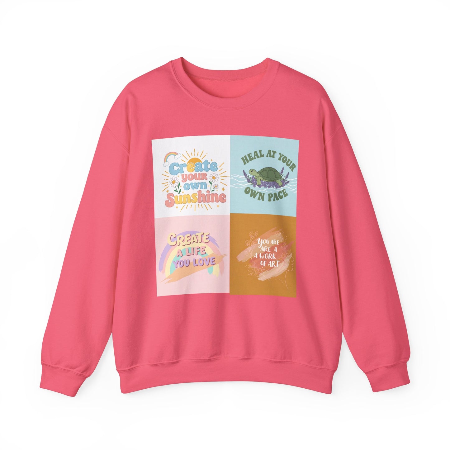 Inspirational Crewneck Sweatshirt - "Create Your Own Sunshine" & More