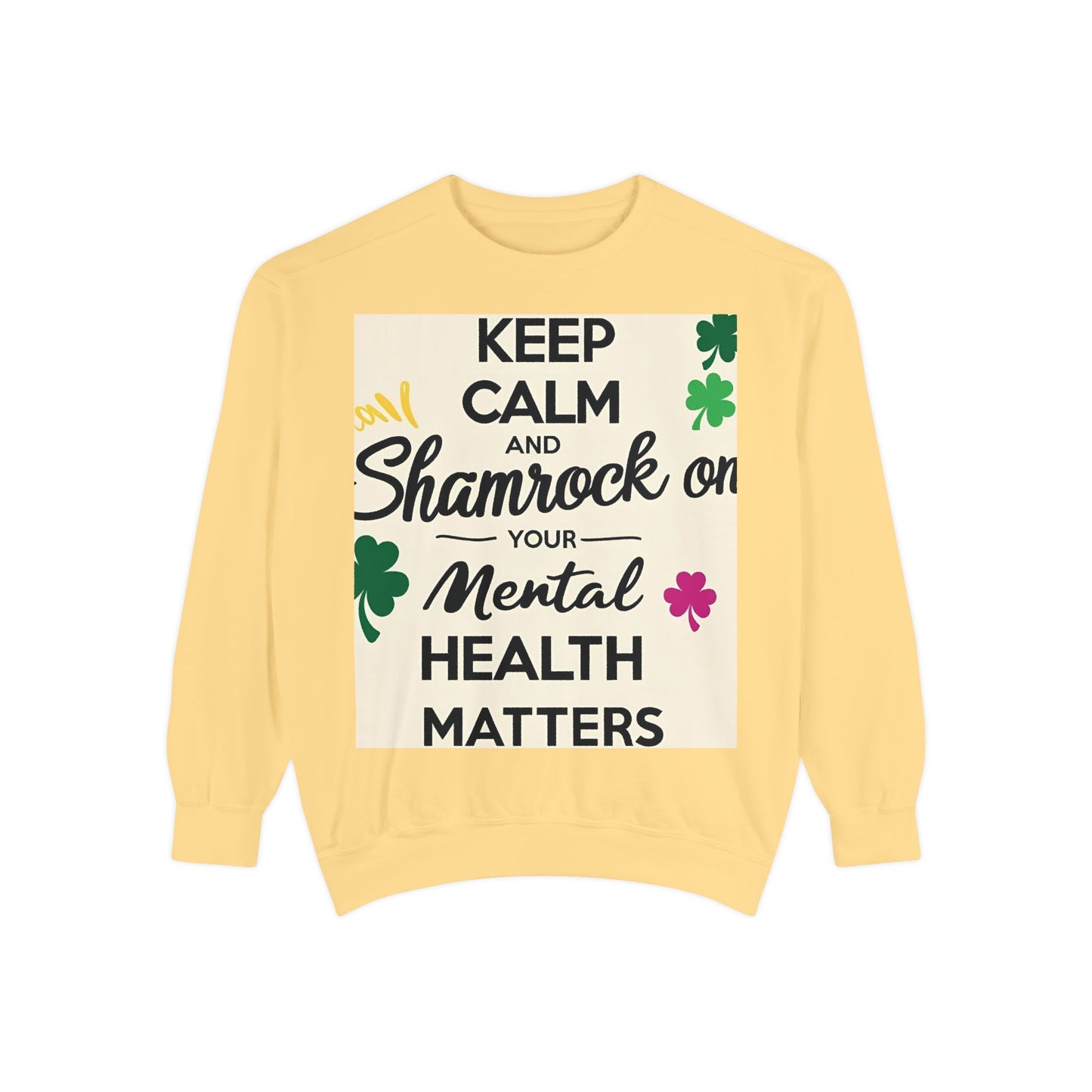 Front Print Design- "Keep Calm Shamrock" Sweatshirt