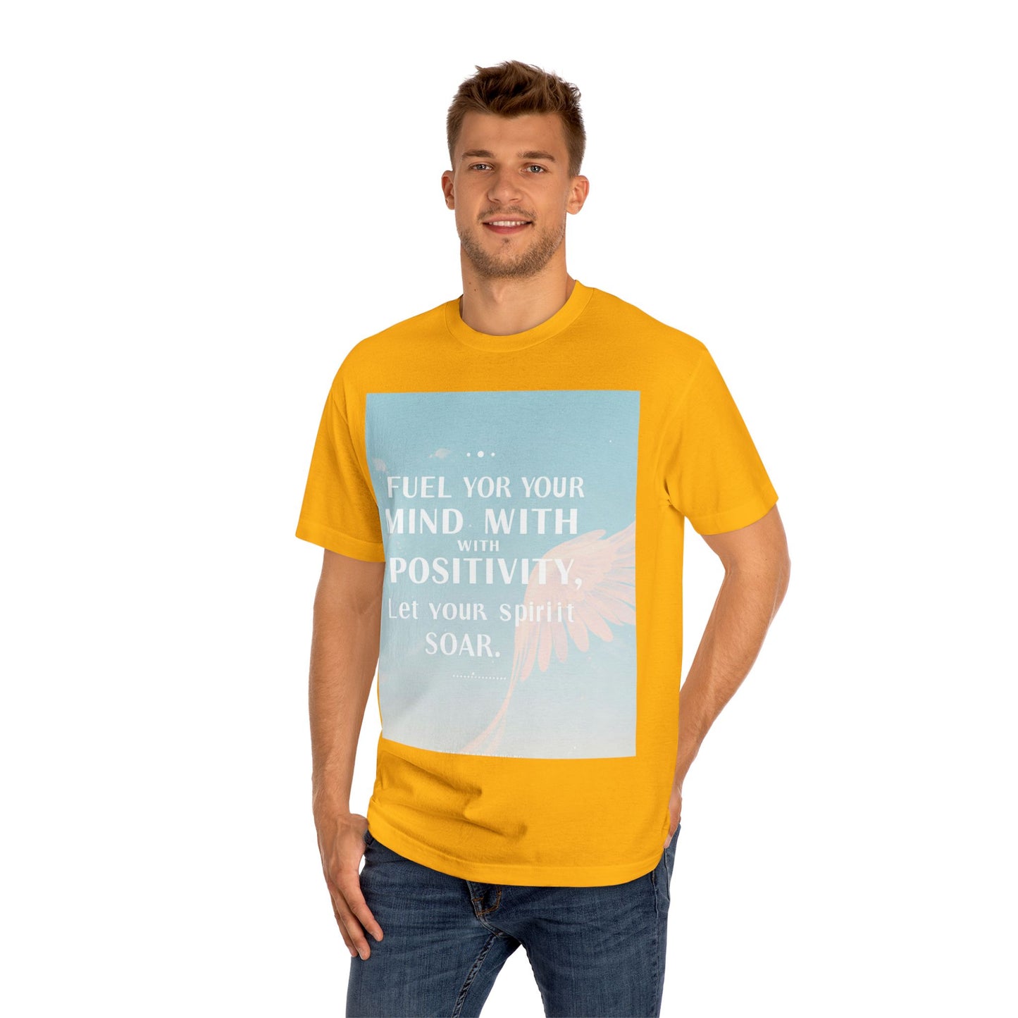 Front Print Design- "Fuel Your Mind With Positivity, Let Your Spirit Soar" T-Shirt