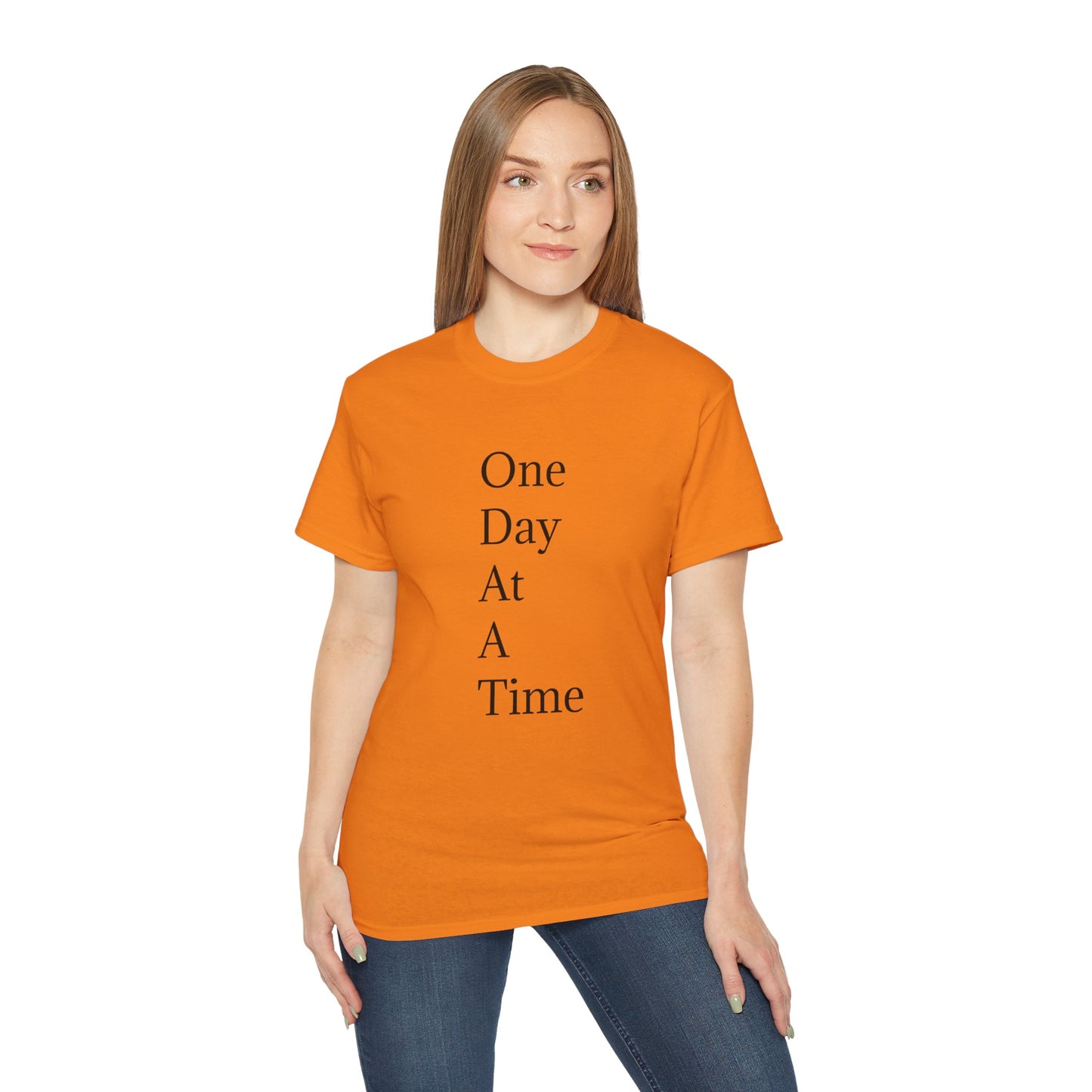 Inspirational Unisex Ultra Cotton Tee - "One Day At A Time"