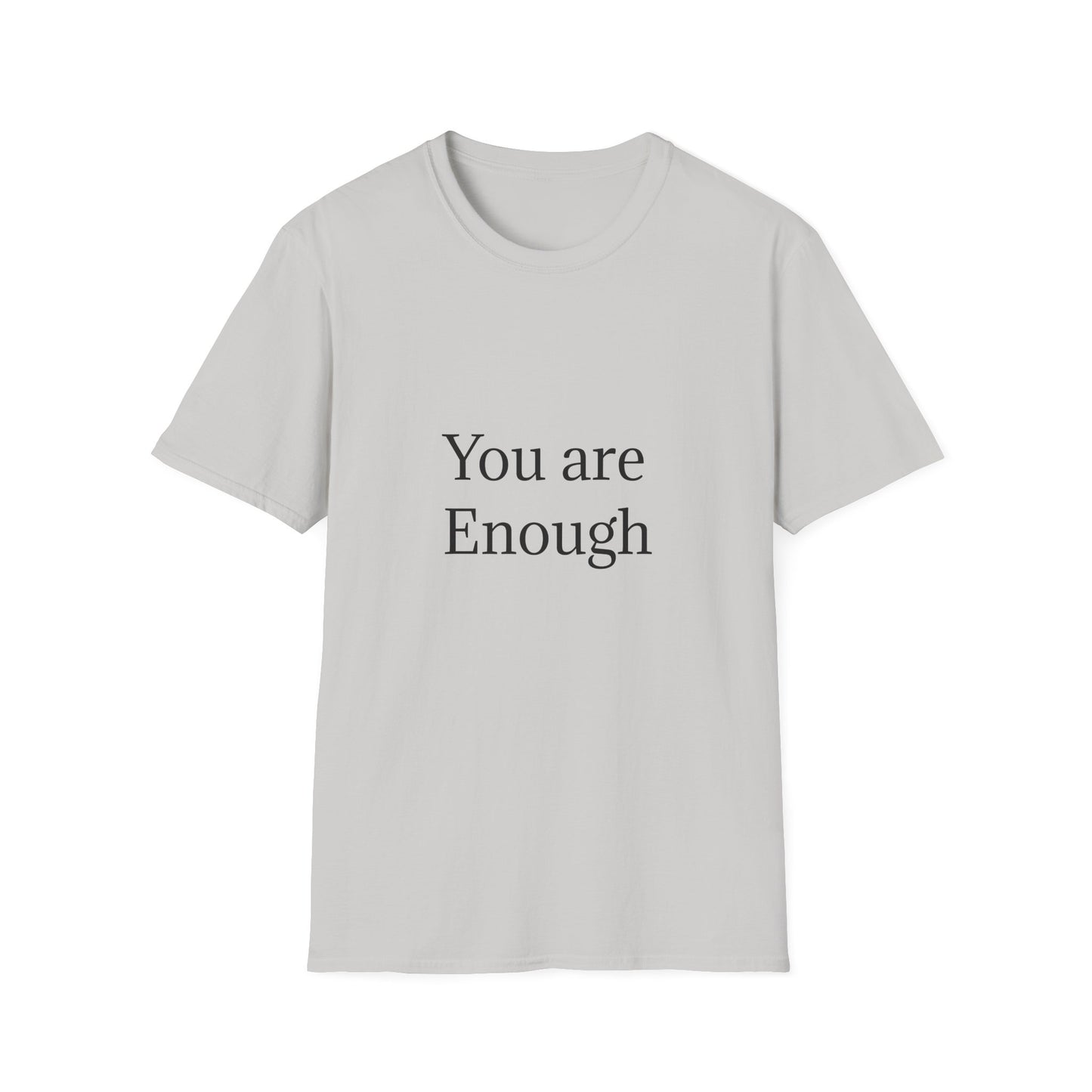 Inspirational Unisex Softstyle T-Shirt - "You are Enough"