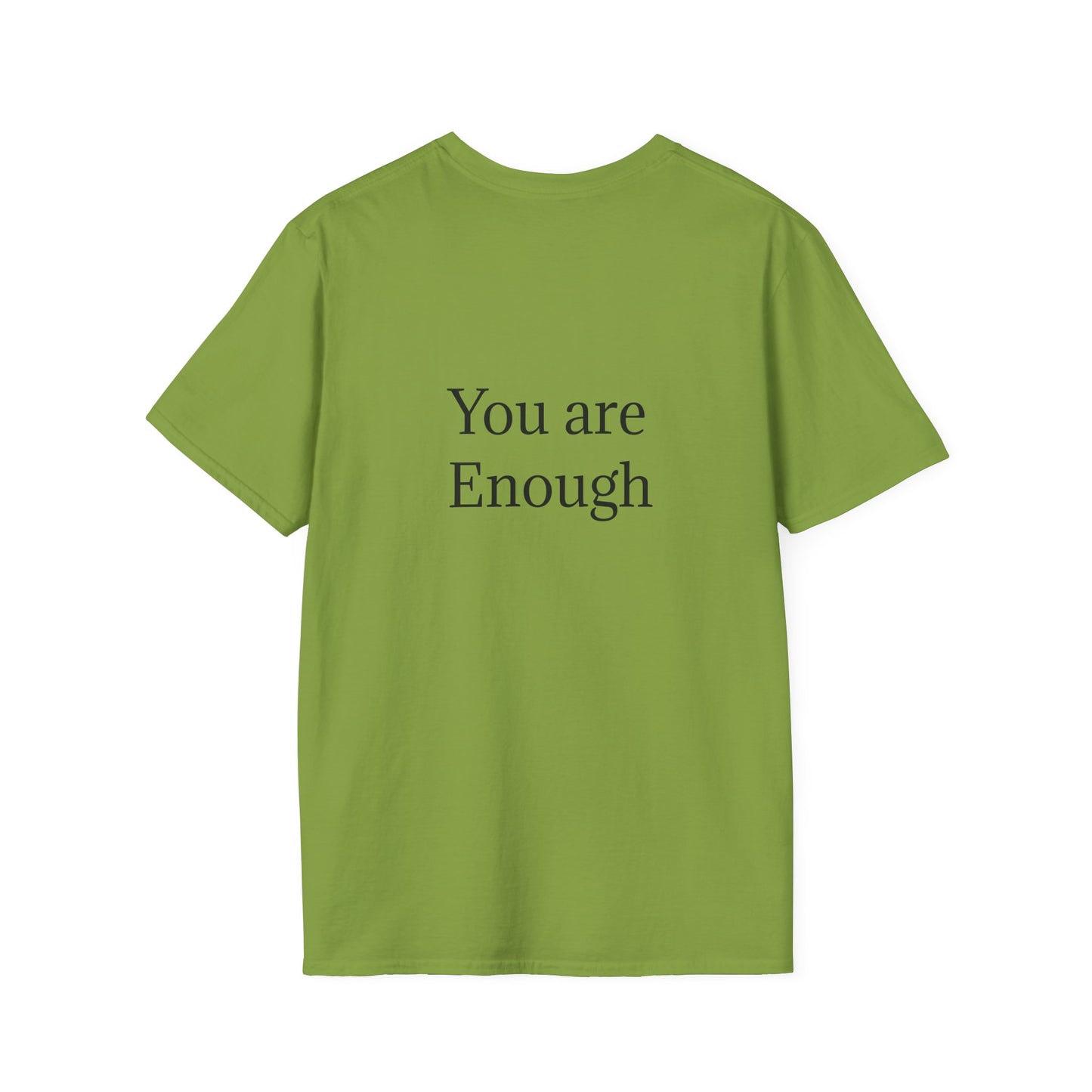 Inspirational Unisex Softstyle T-Shirt - "You are Enough"