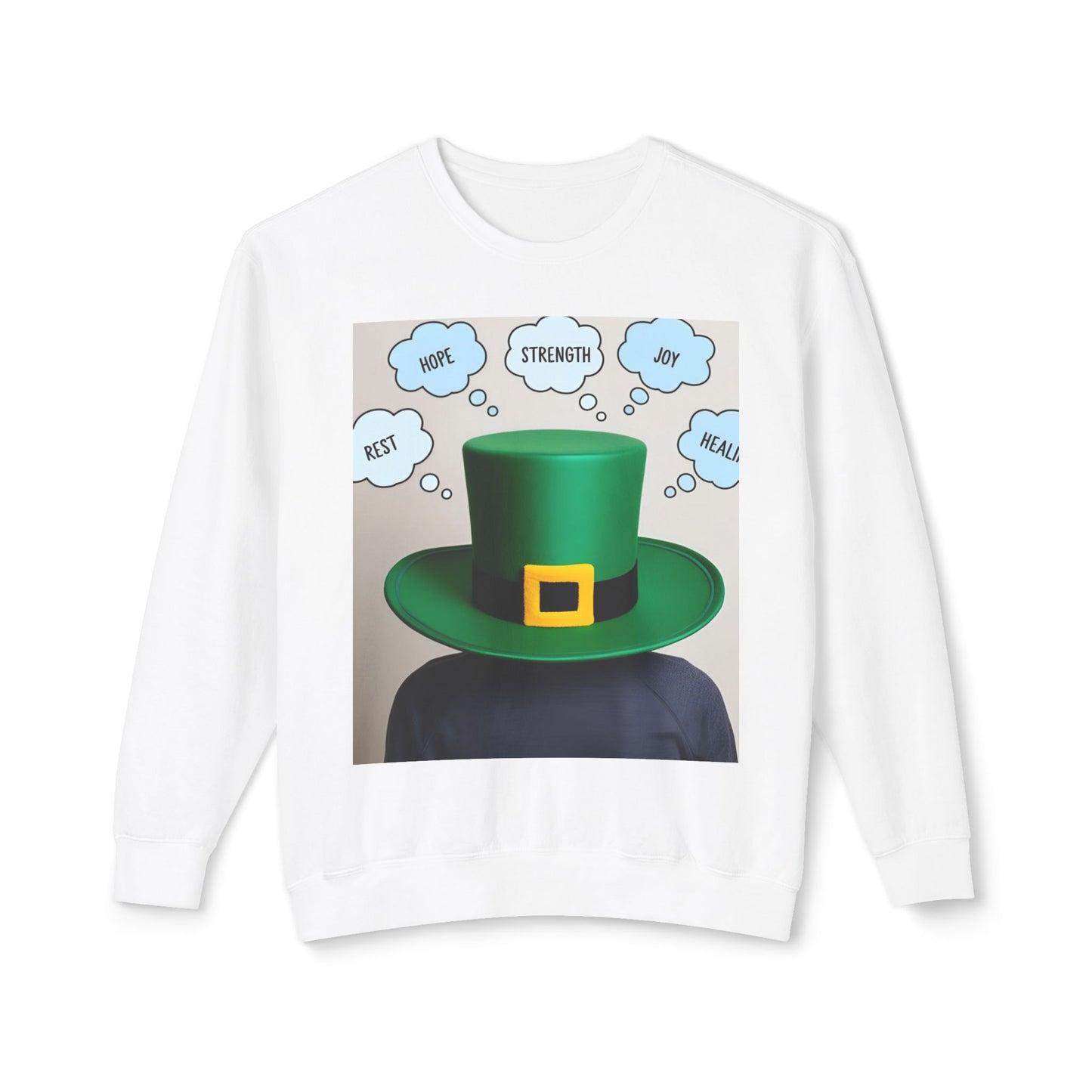 St. Patrick's Day Crewneck အင်္ကျီ - မျှော်လင့်ချက်၊ ခွန်အား၊ ပျော်ရွှင်မှု၊ သက်သာရာ