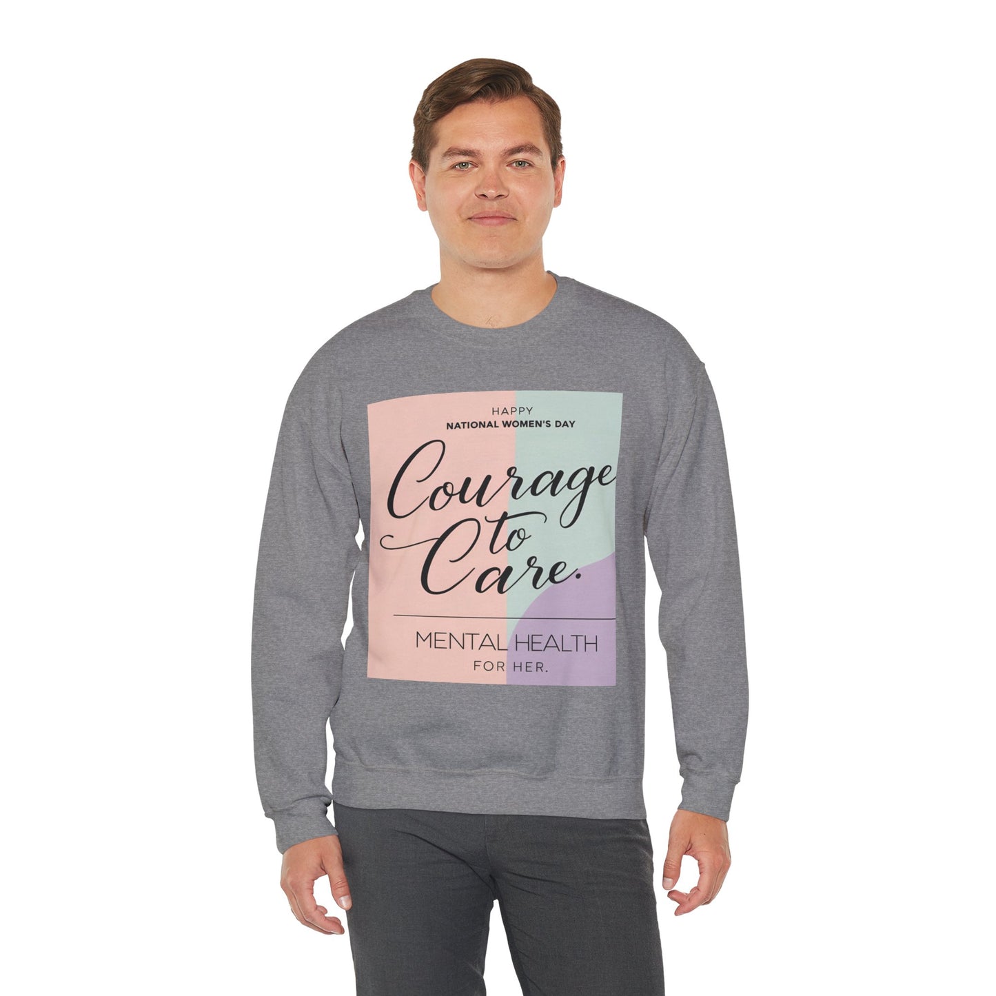 Courage to Care Sweatshirt vir Geestesgesondheidsbewustheid