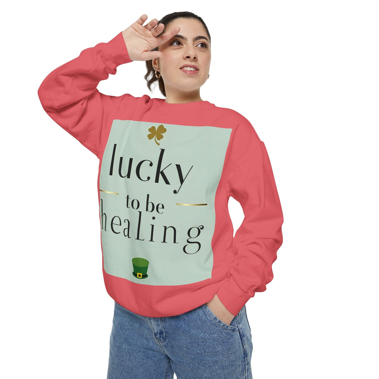 Front Print Design -"Lucky to Be Healing" Sweatshirt